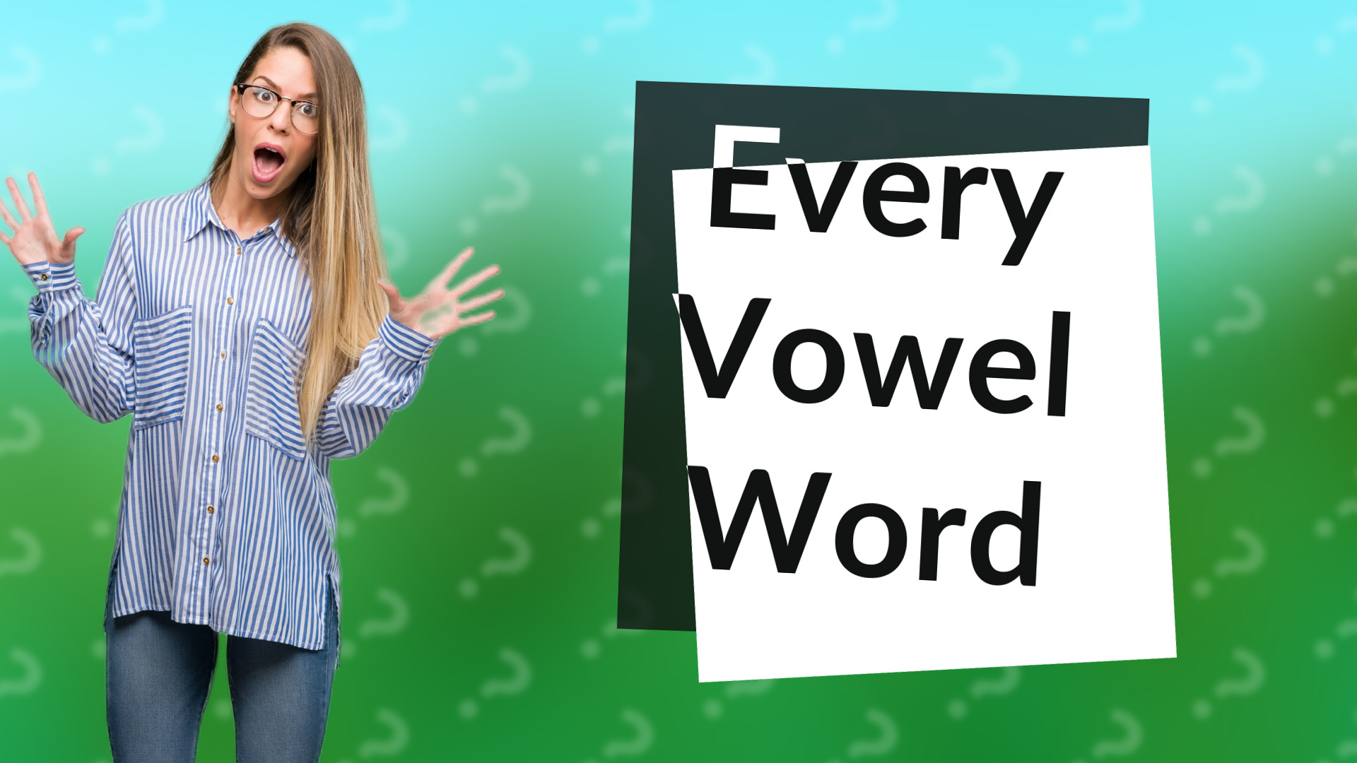 Every Vowel Word