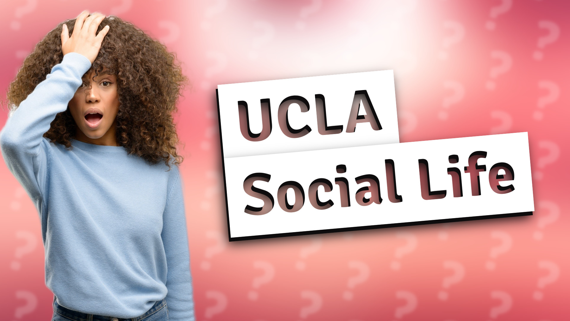 UCLA Social Life