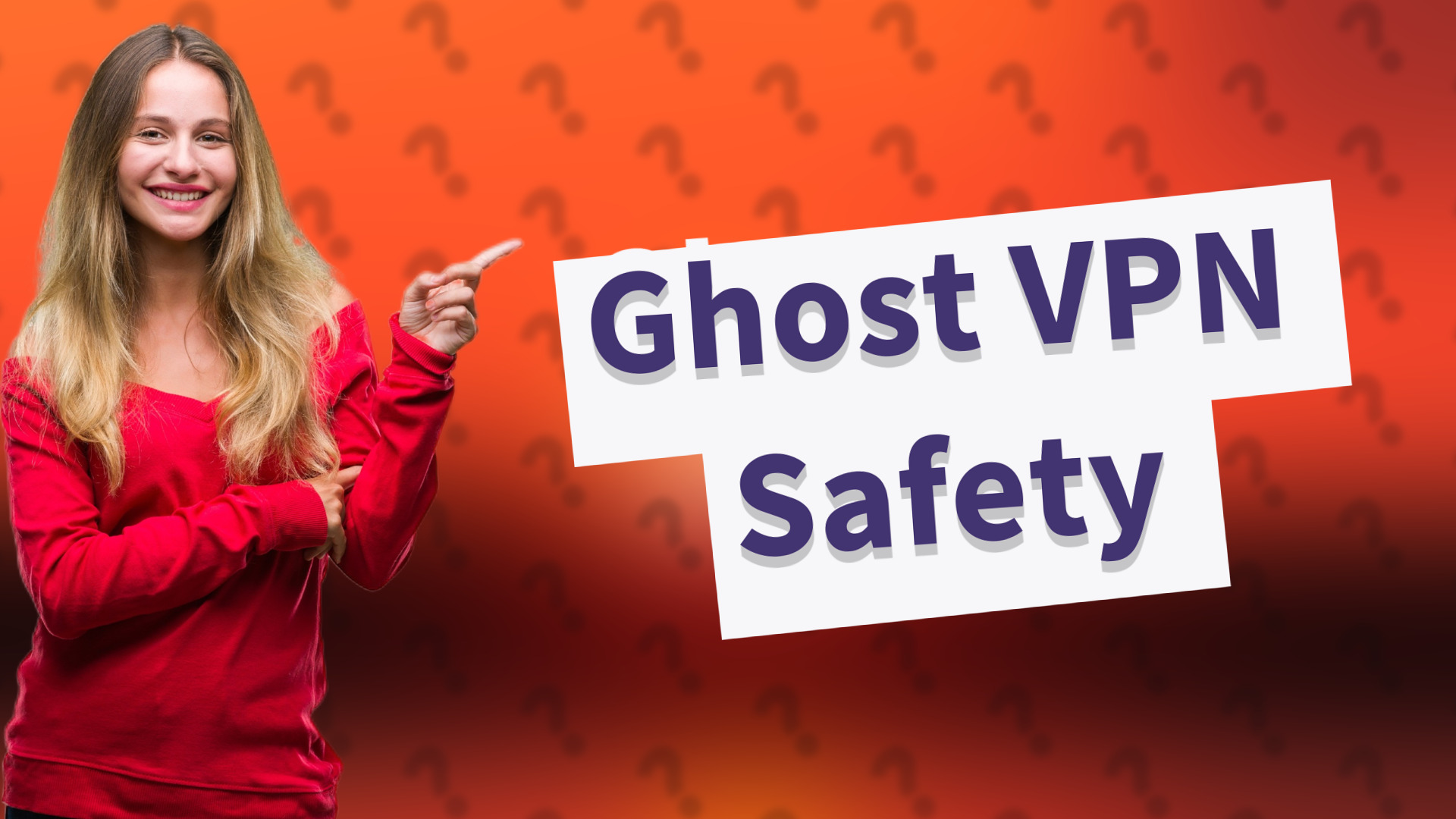 Ghost VPN Safety