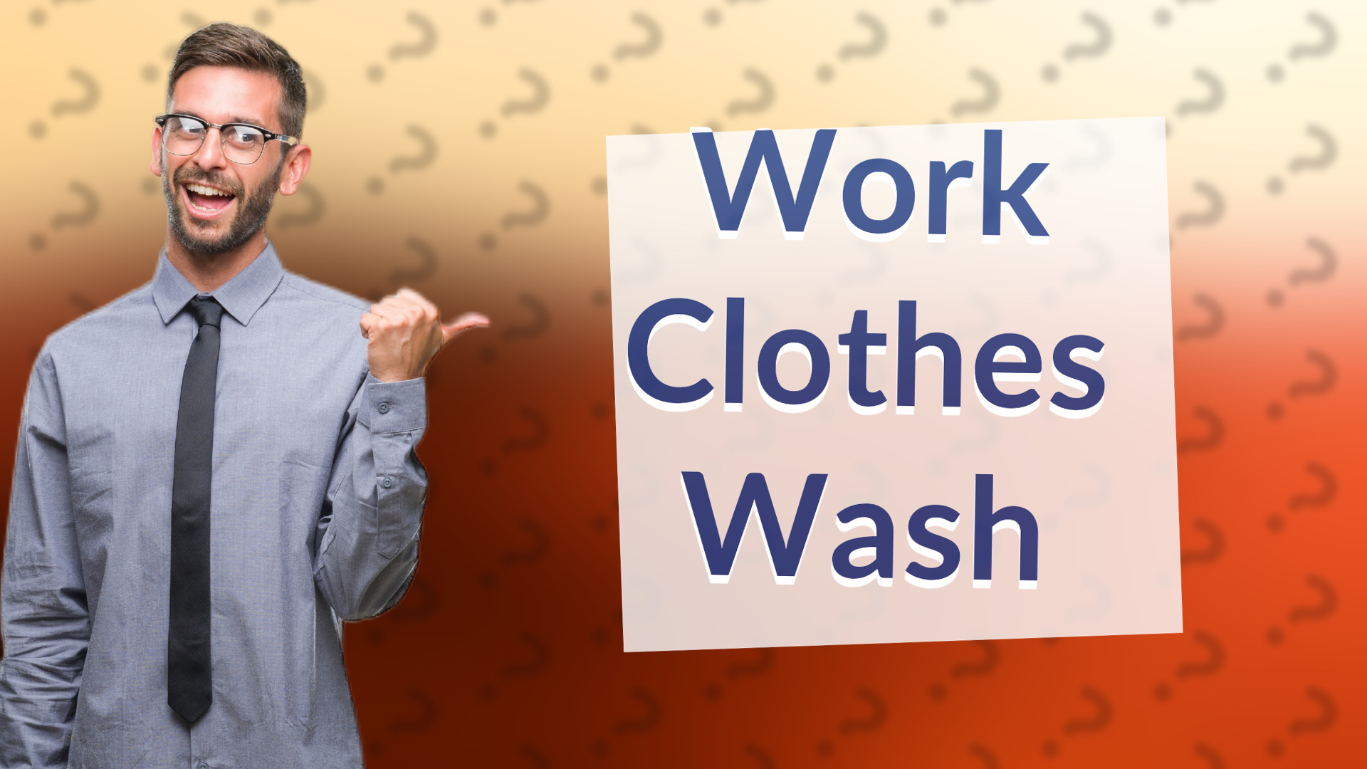 Work Clothes Wash