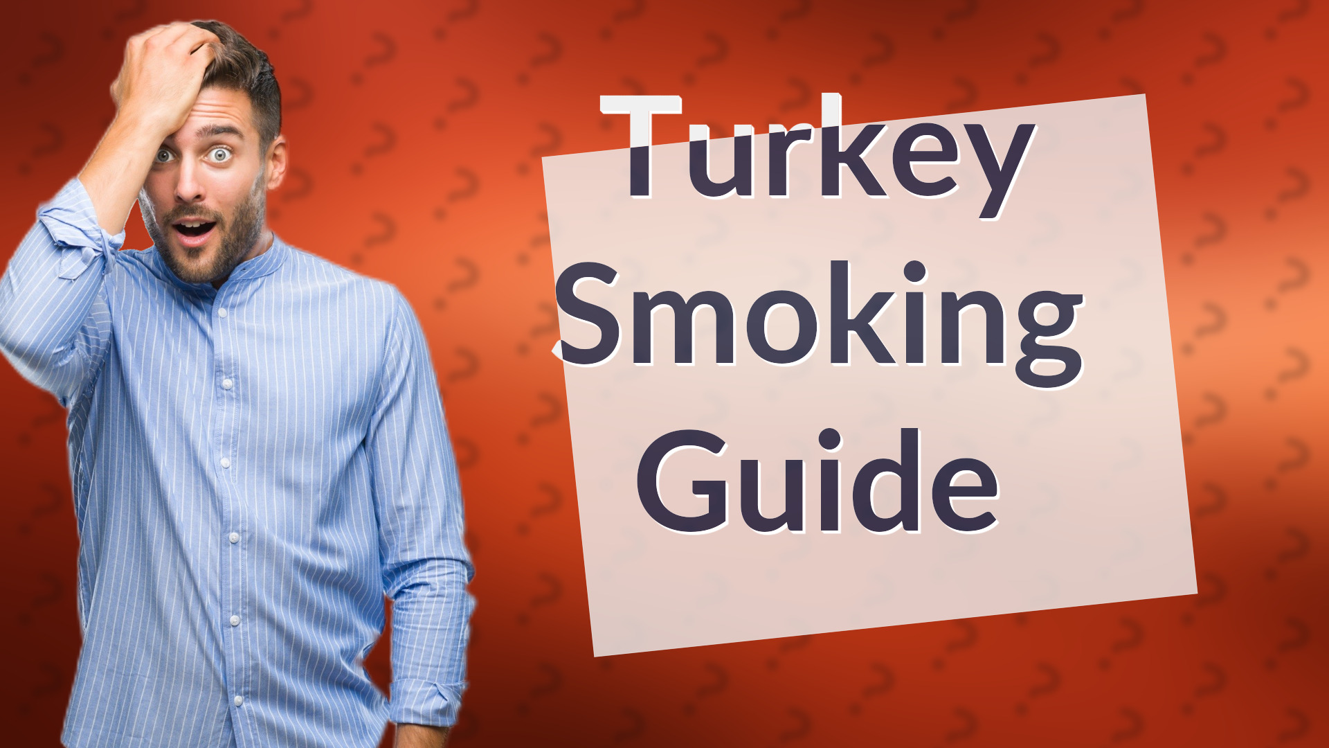 Turkey Smoking Guide