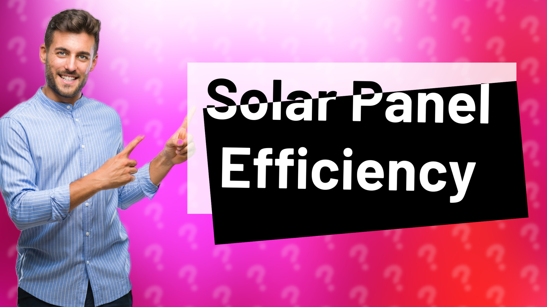 Solar Panel Efficiency