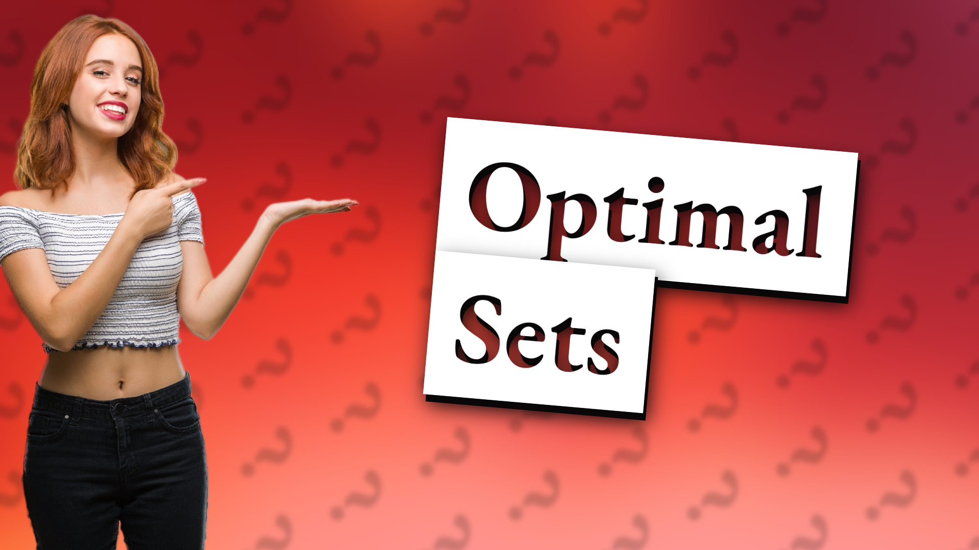 Optimal Sets