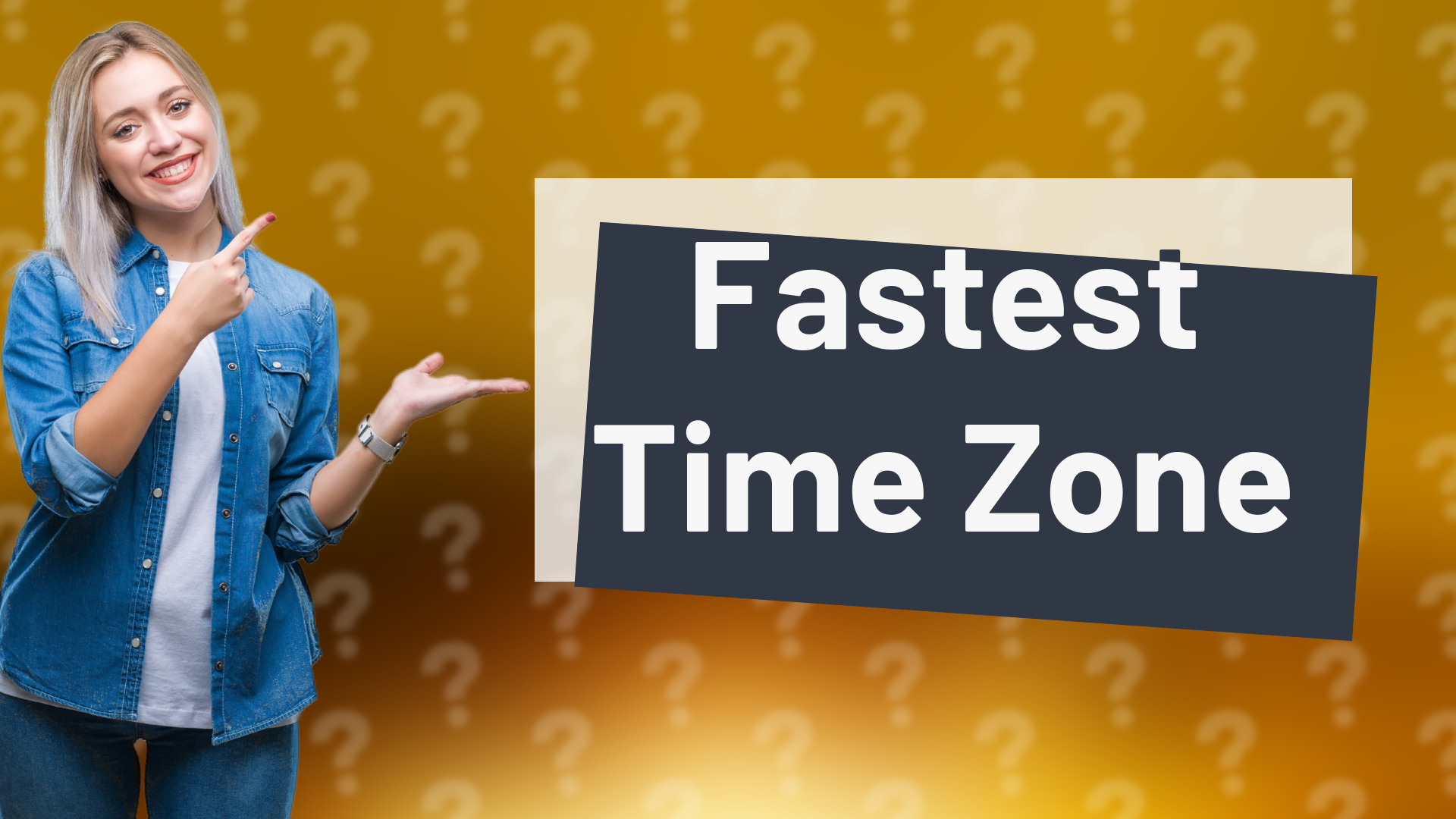 Fastest Time Zone