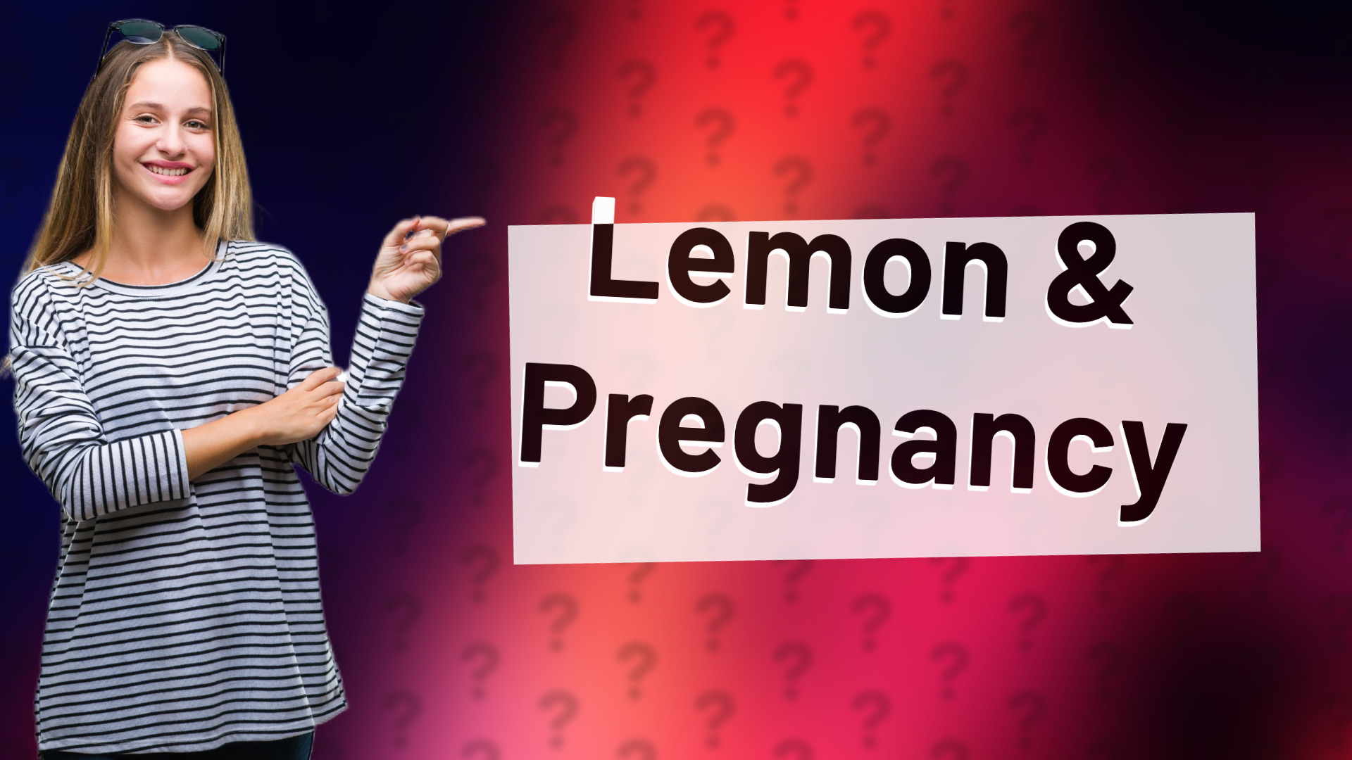 Lemon & Pregnancy