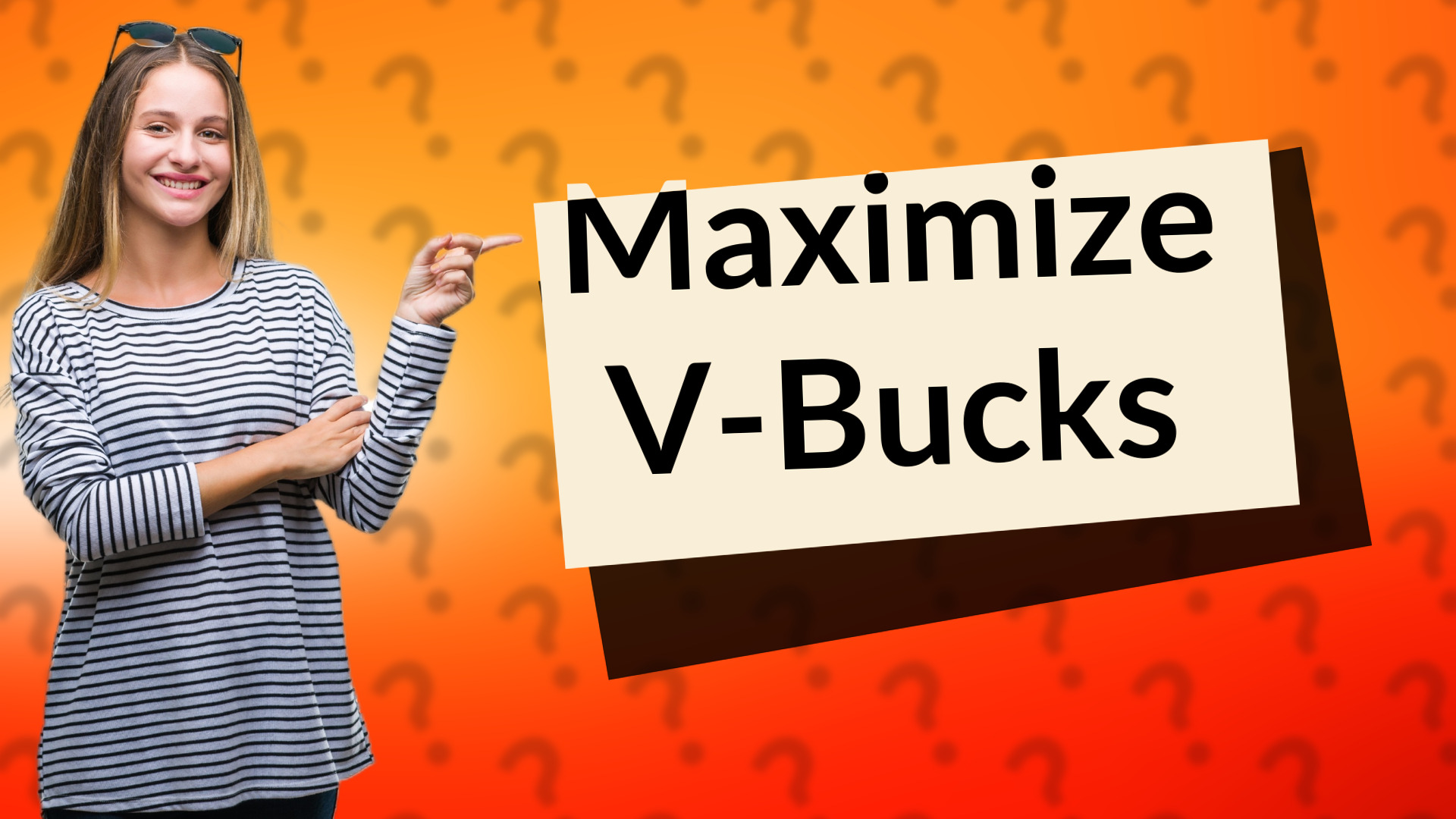 Maximize V-Bucks
