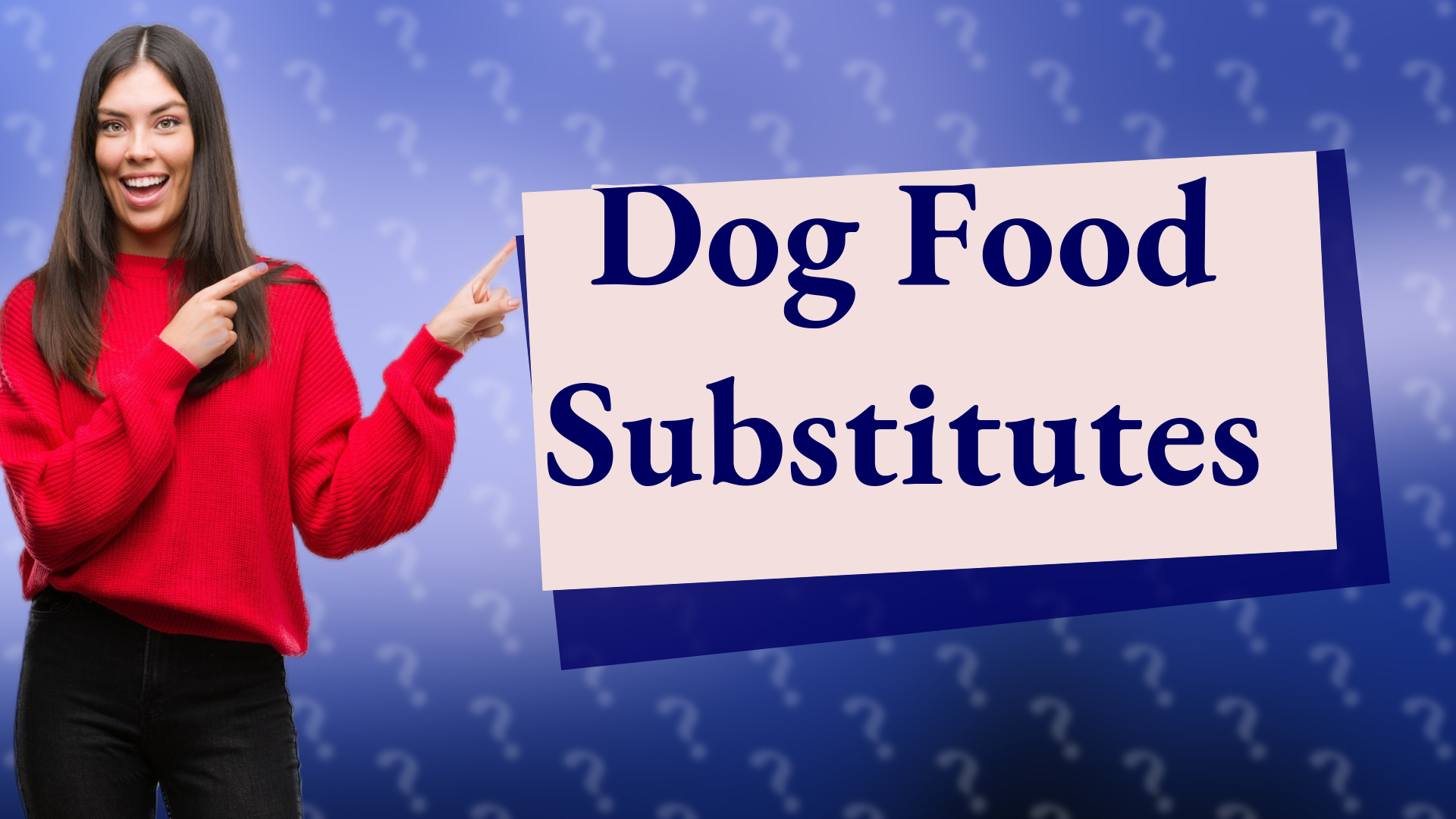 Dog Food Substitutes