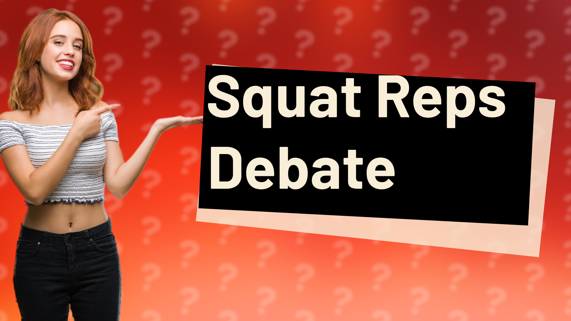 Squat Reps Debate