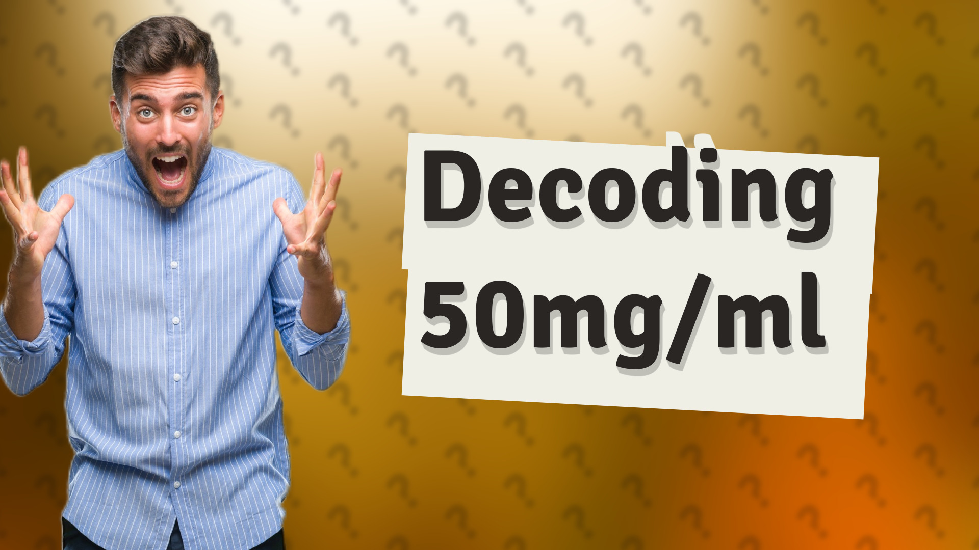 Decoding 50mg/ml