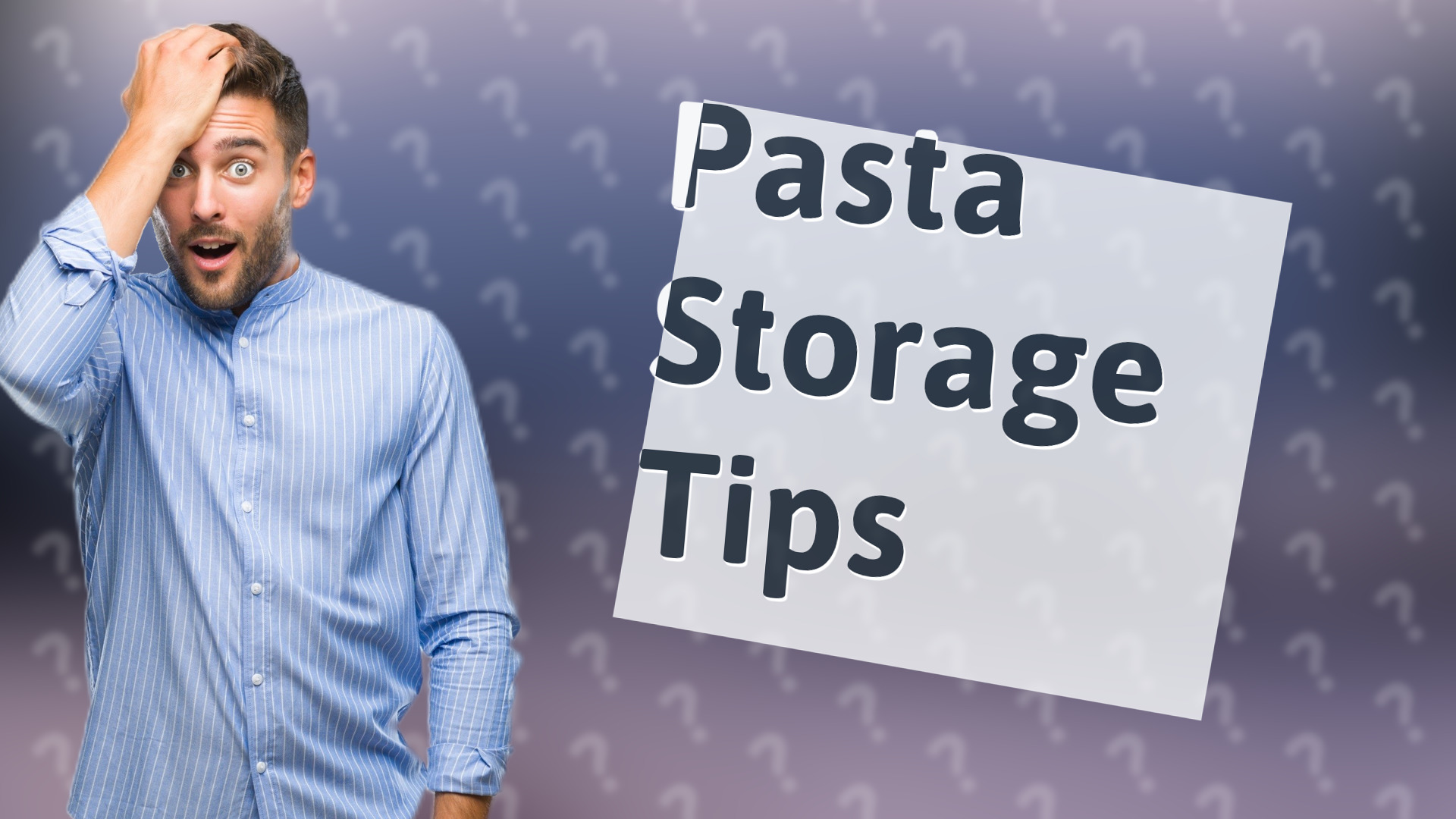 Pasta Storage Tips