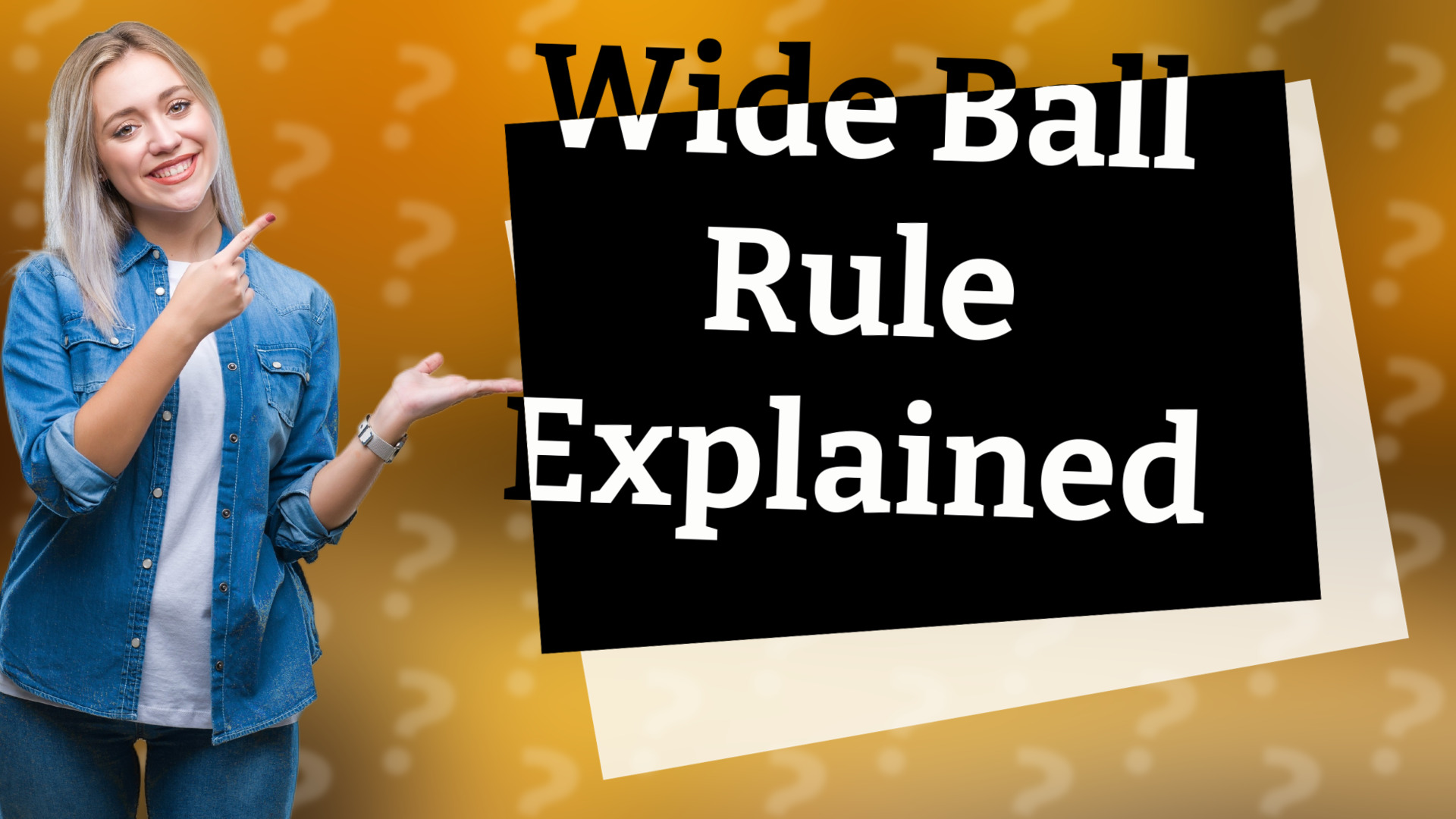 Wide Ball Rule Explained