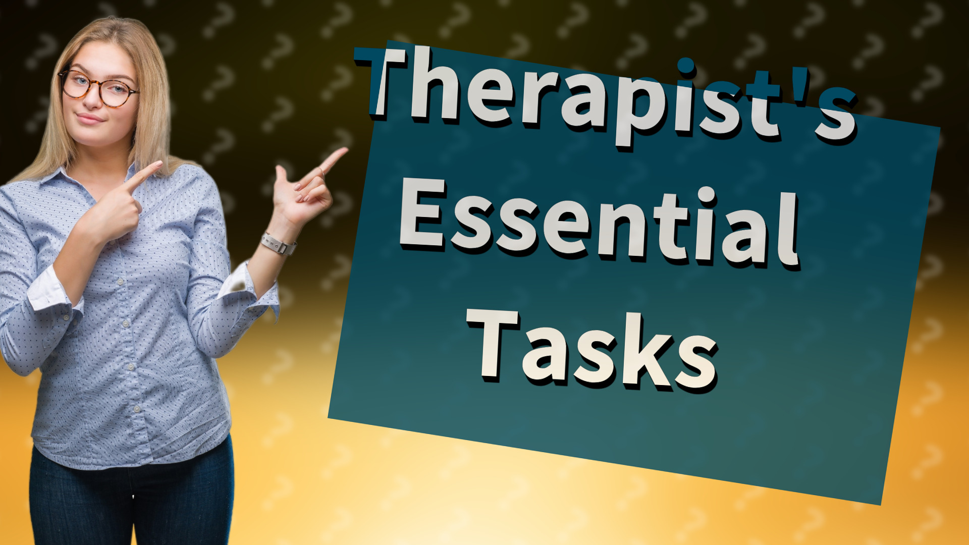 Therapist's Essential Tasks