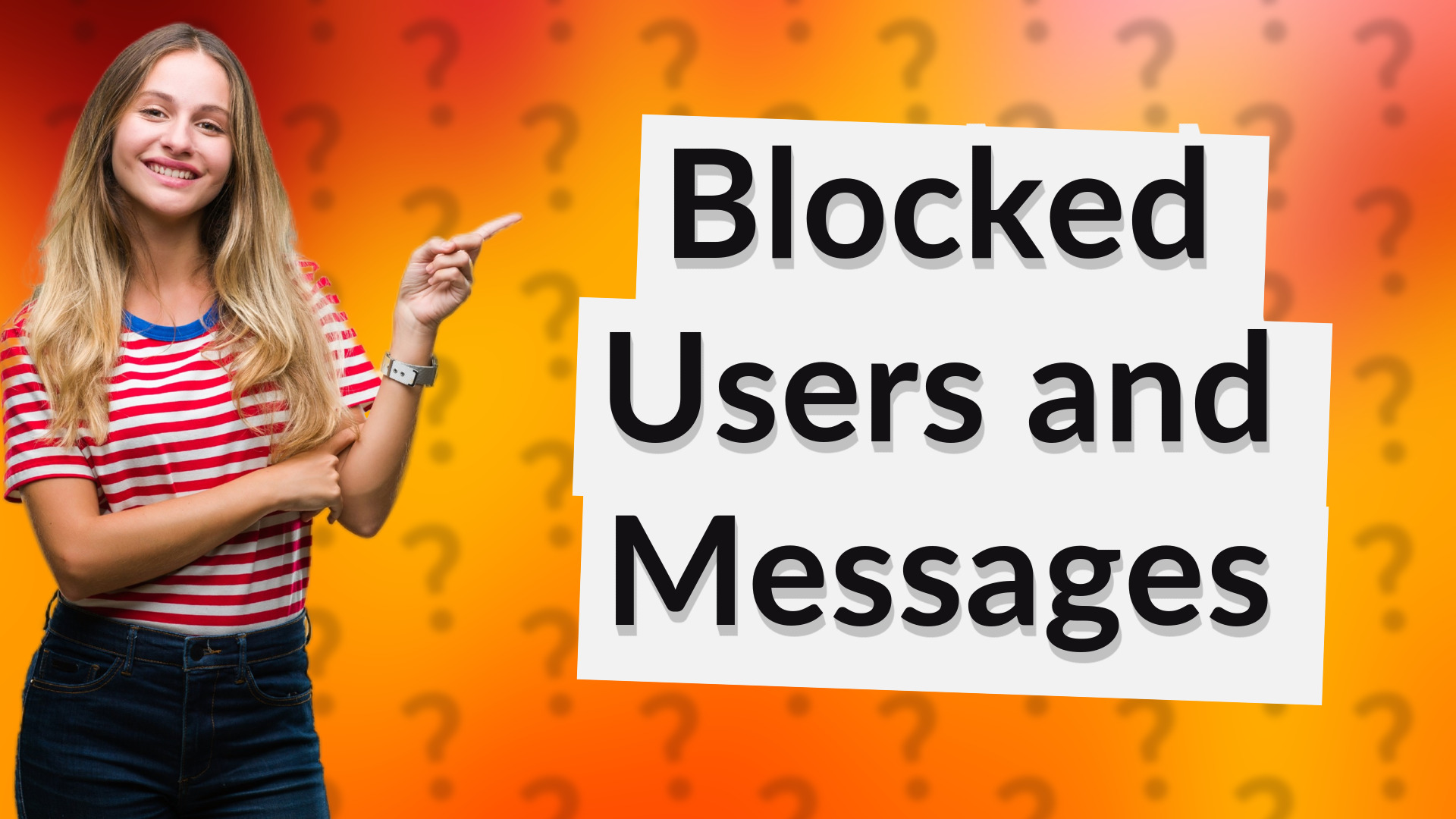Blocked Users and Messages