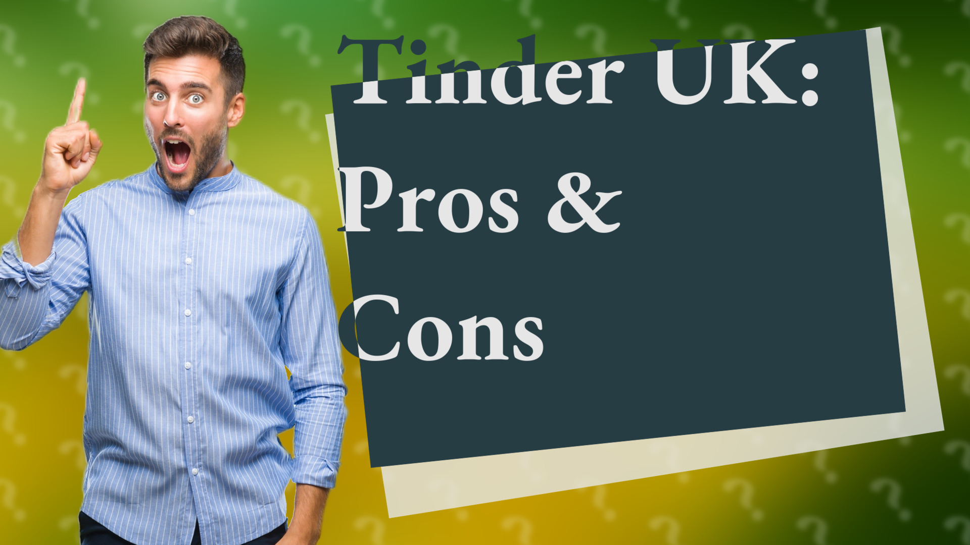 Tinder UK: Pros & Cons