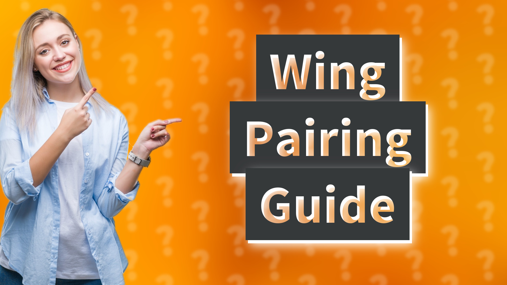 Wing Pairing Guide