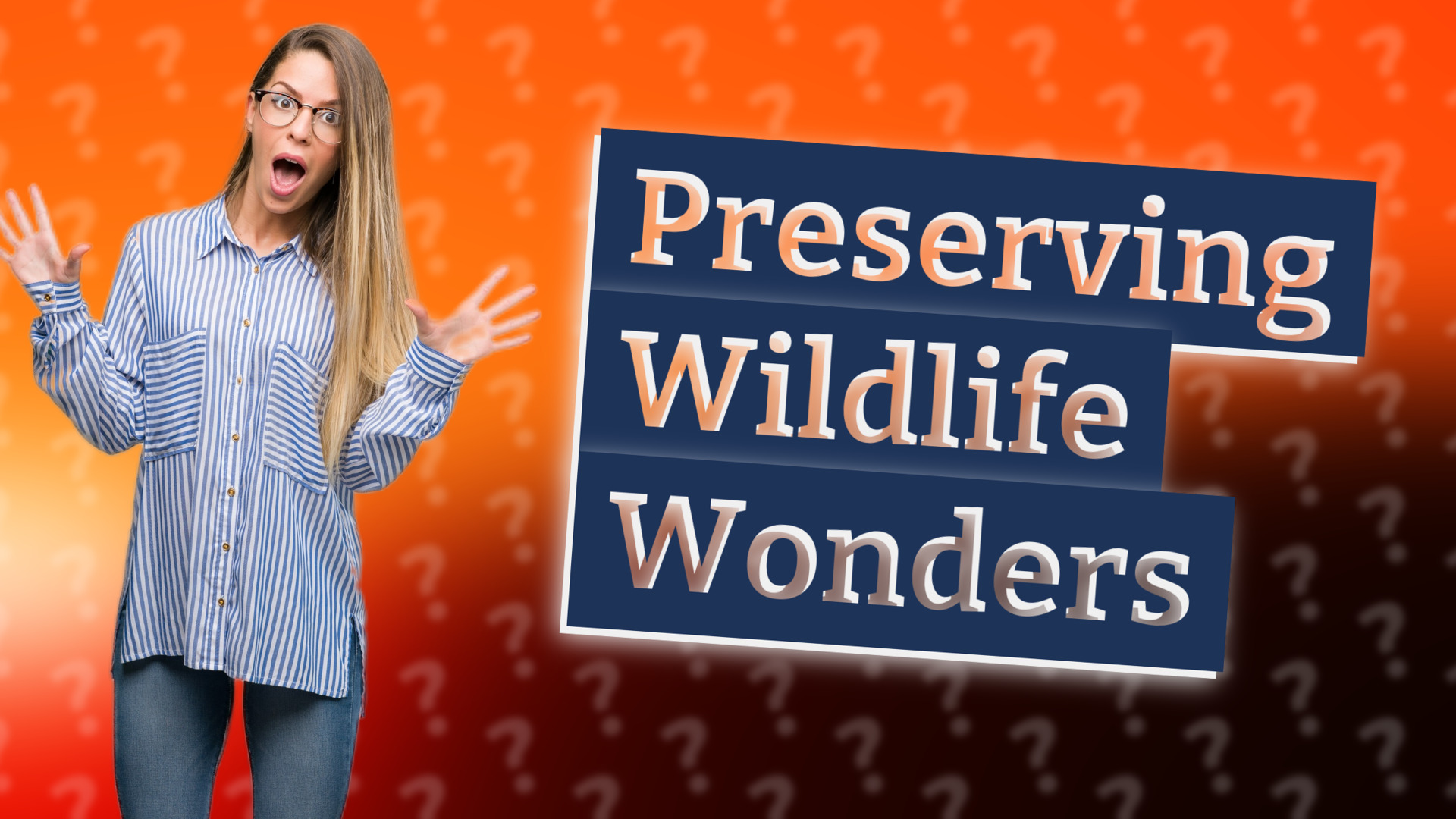 Preserving Wildlife Wonders