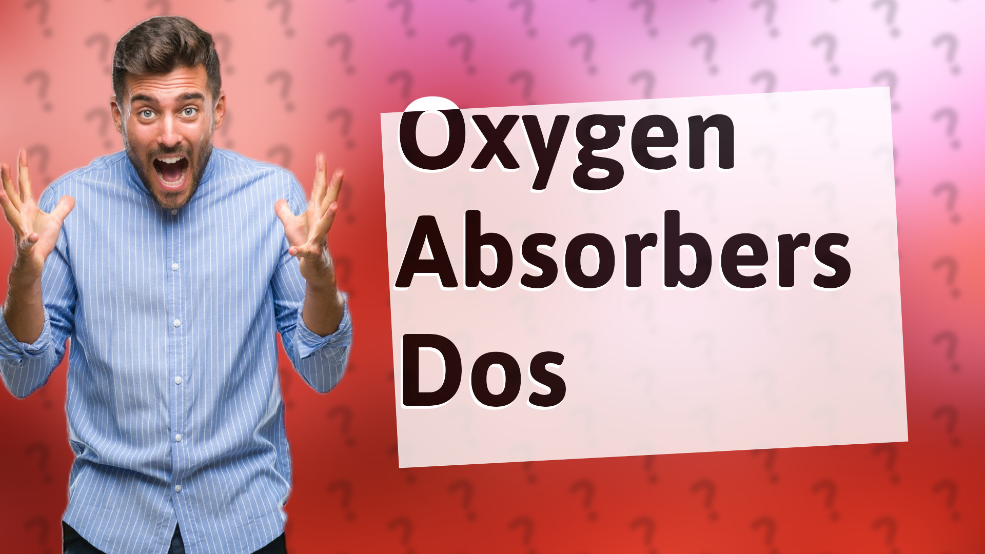 Oxygen Absorbers Dos