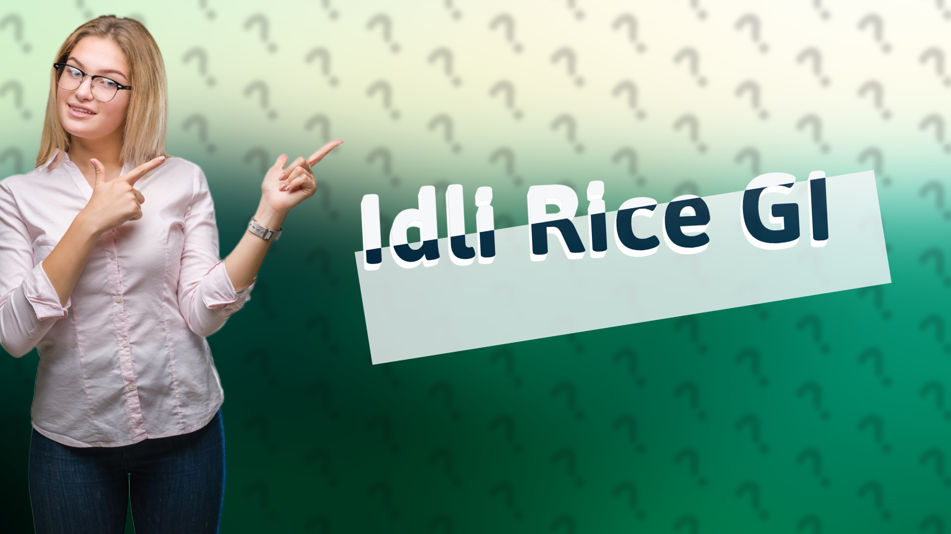 Idli Rice GI