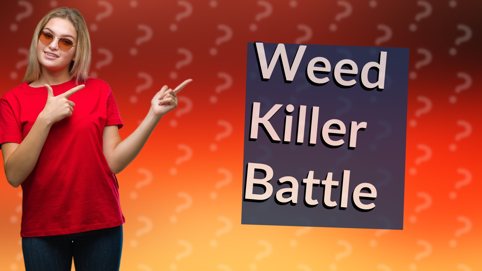 Weed Killer Battle