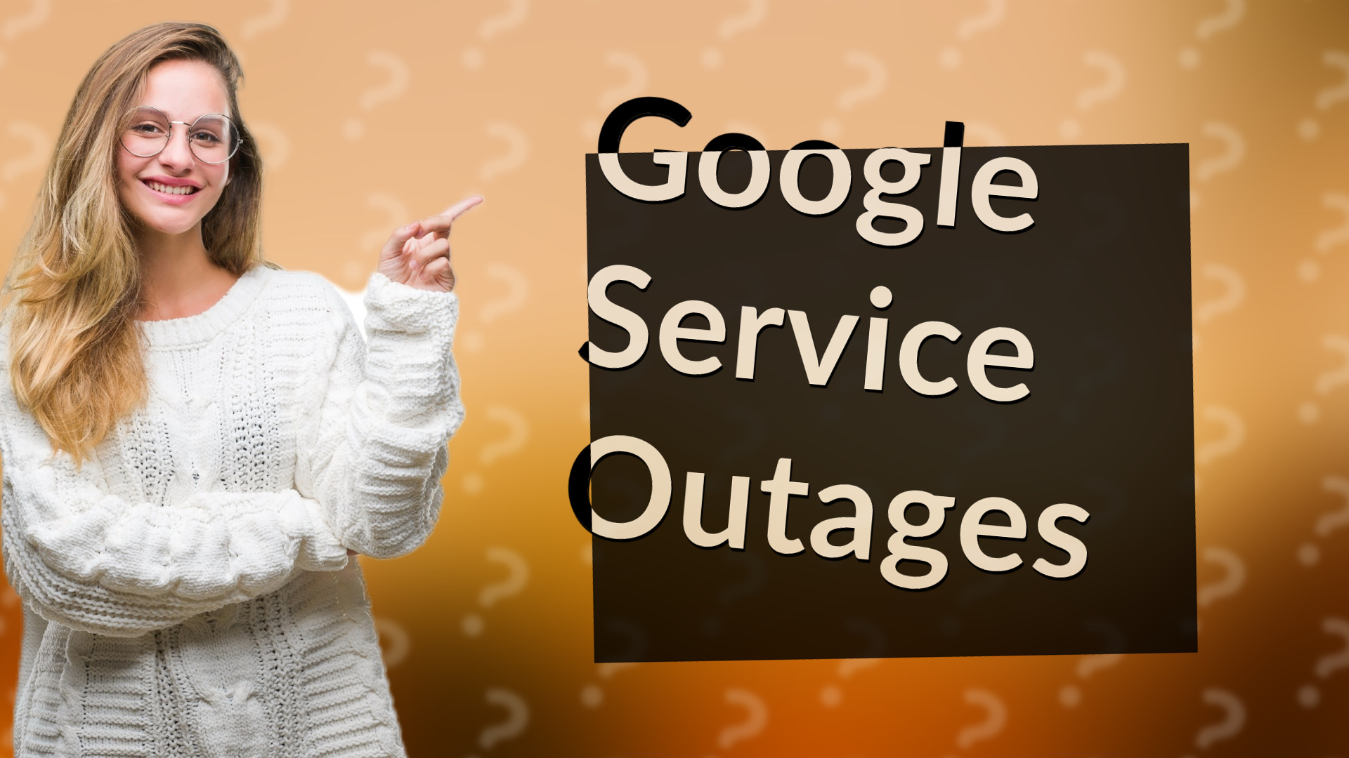 Google Service Outages