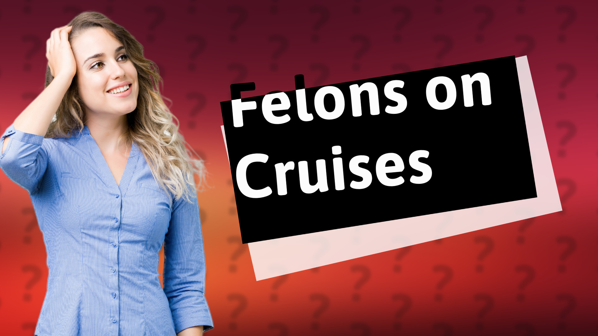 Felons on Cruises