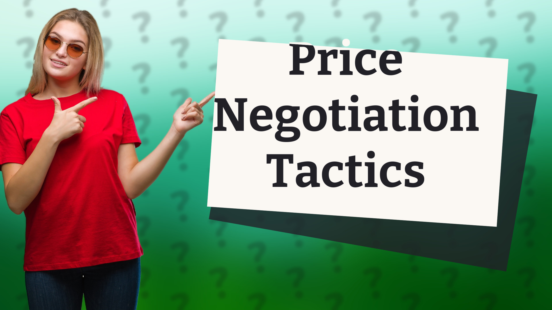 Price Negotiation Tactics