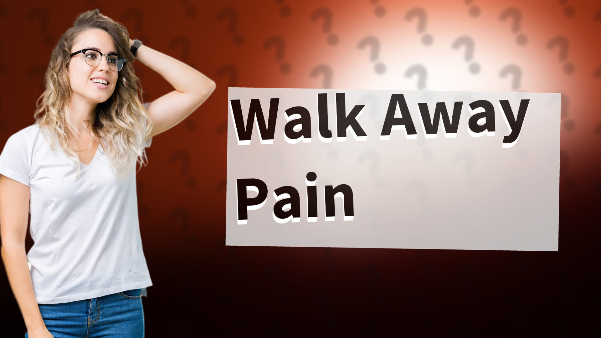 Walk Away Pain