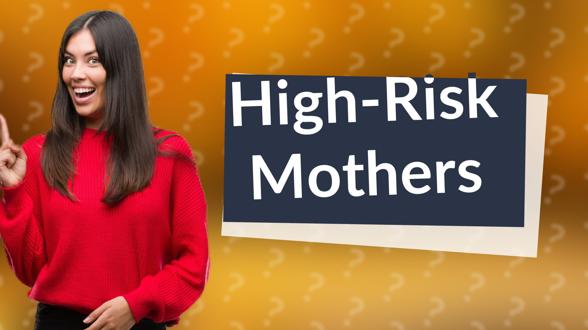 High-Risk Mothers
