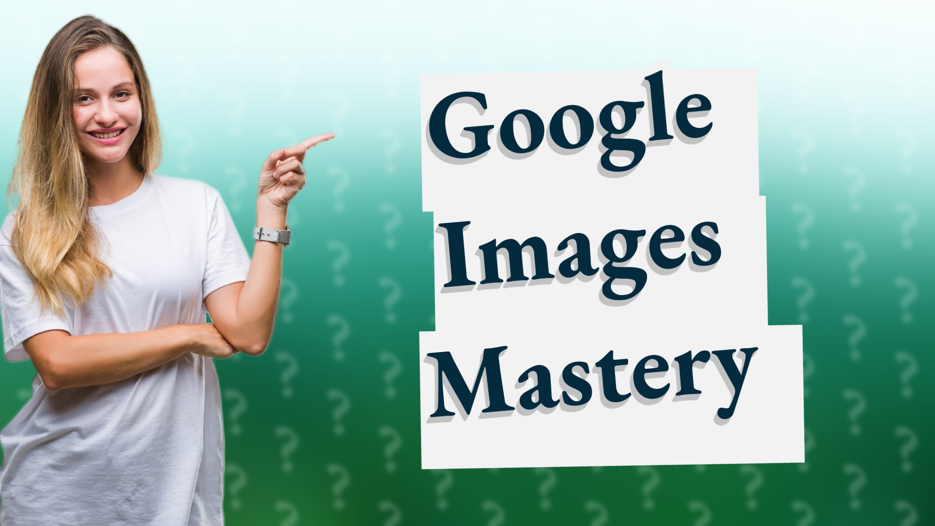 Google Images Mastery