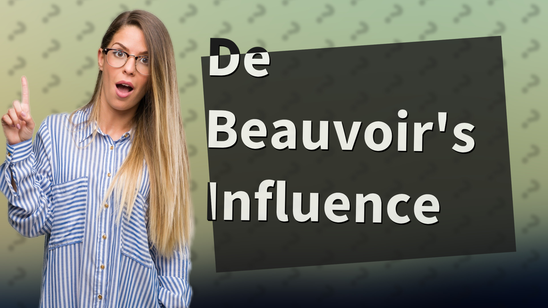 De Beauvoir's Influence