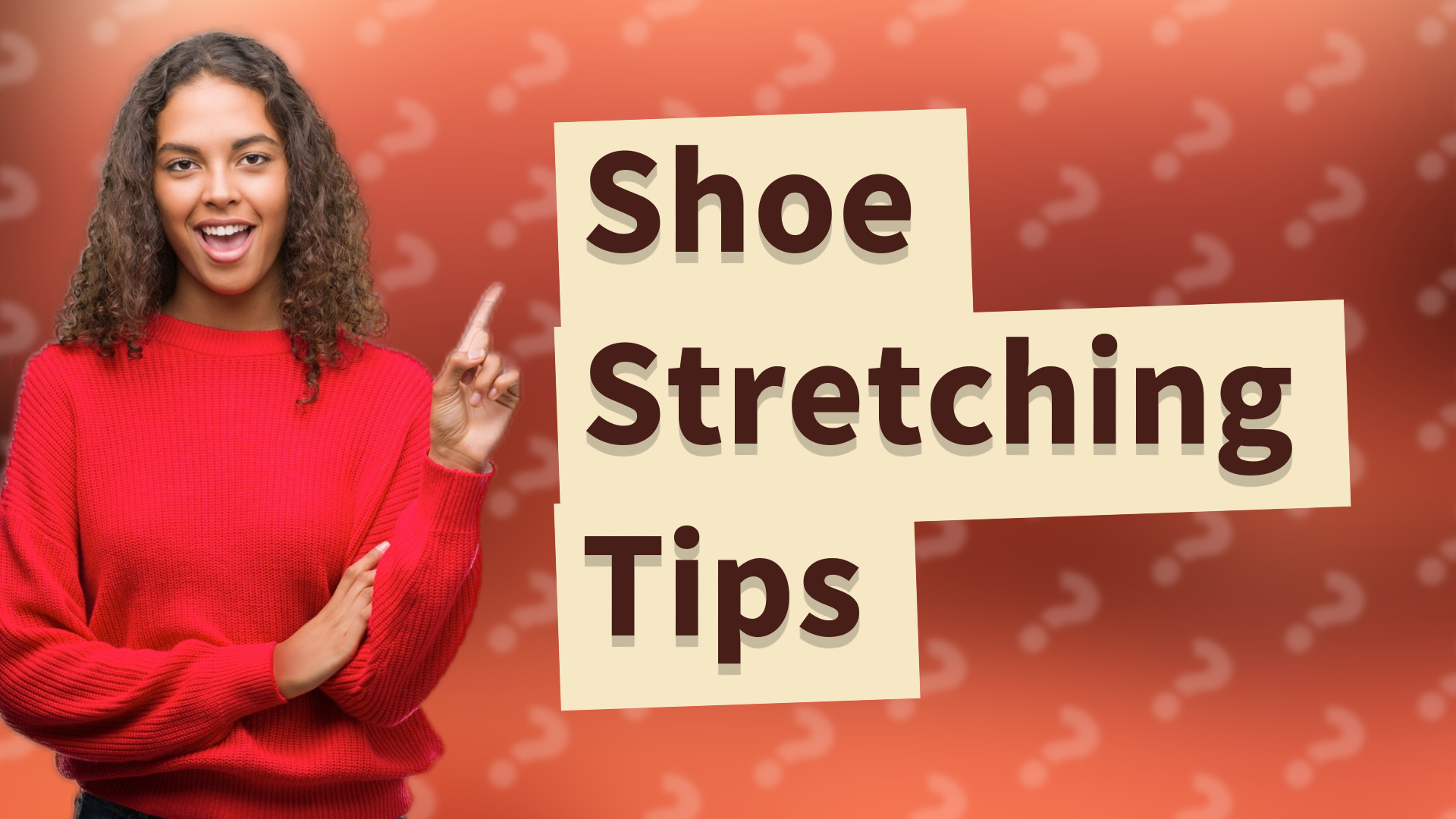 Shoe Stretching Tips