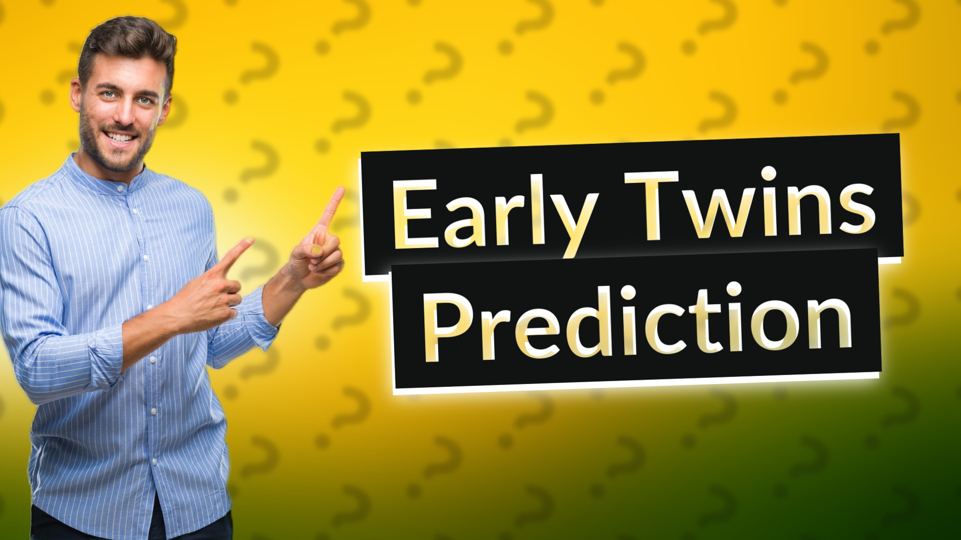 Early Twins Prediction