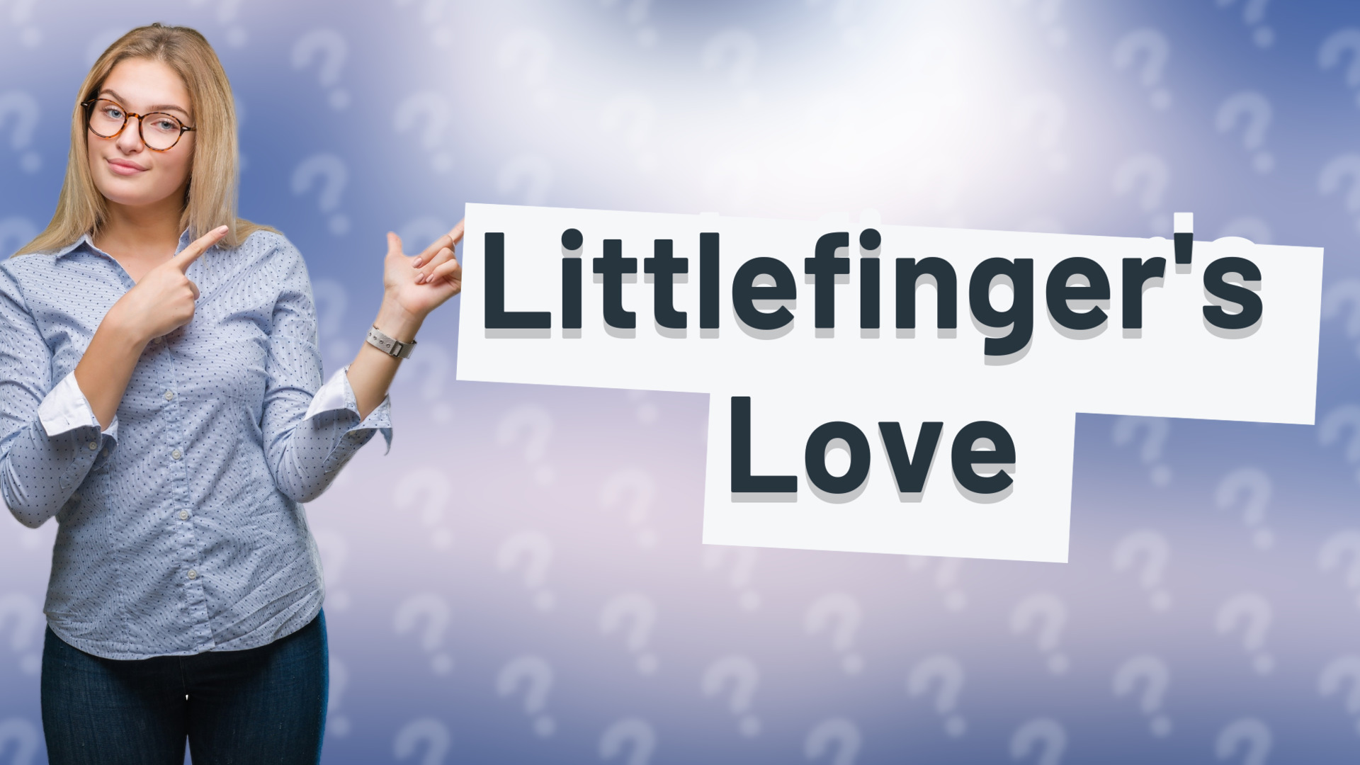 Littlefinger's Love
