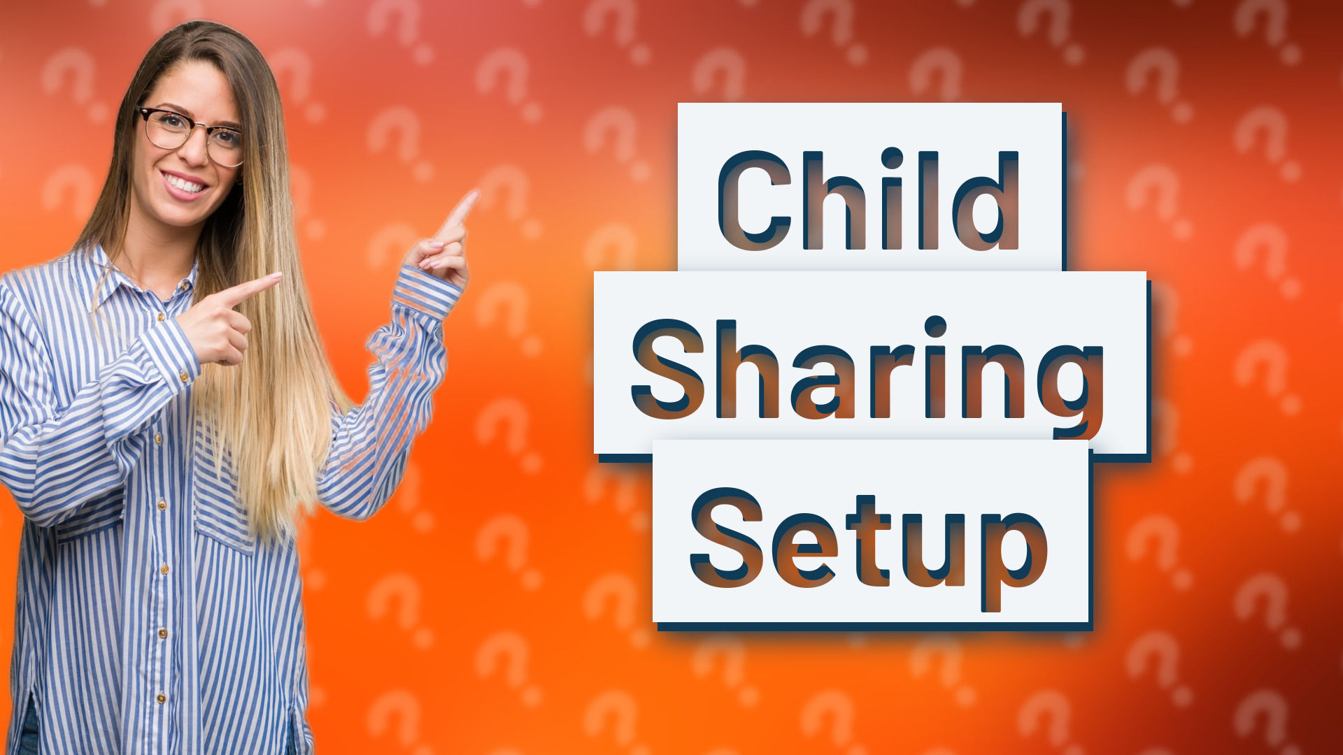Child Sharing Setup