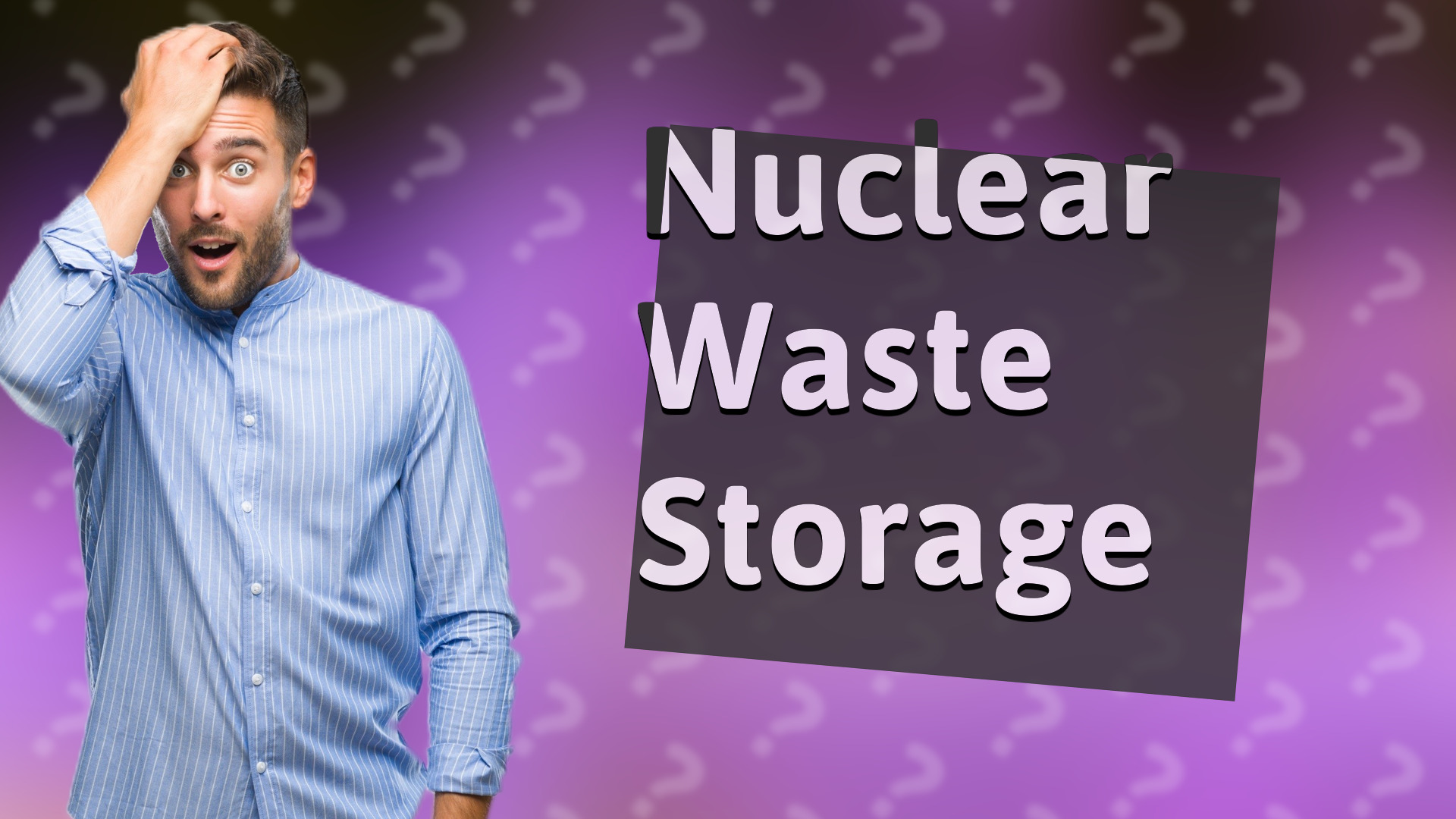 Nuclear Waste Storage