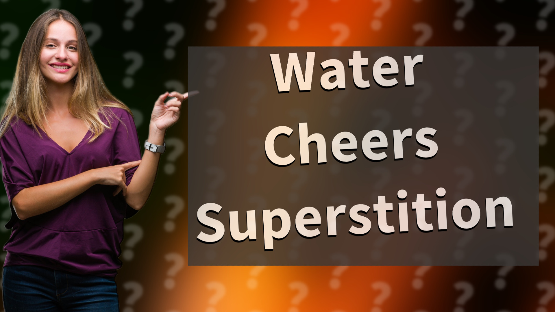 Water Cheers Superstition