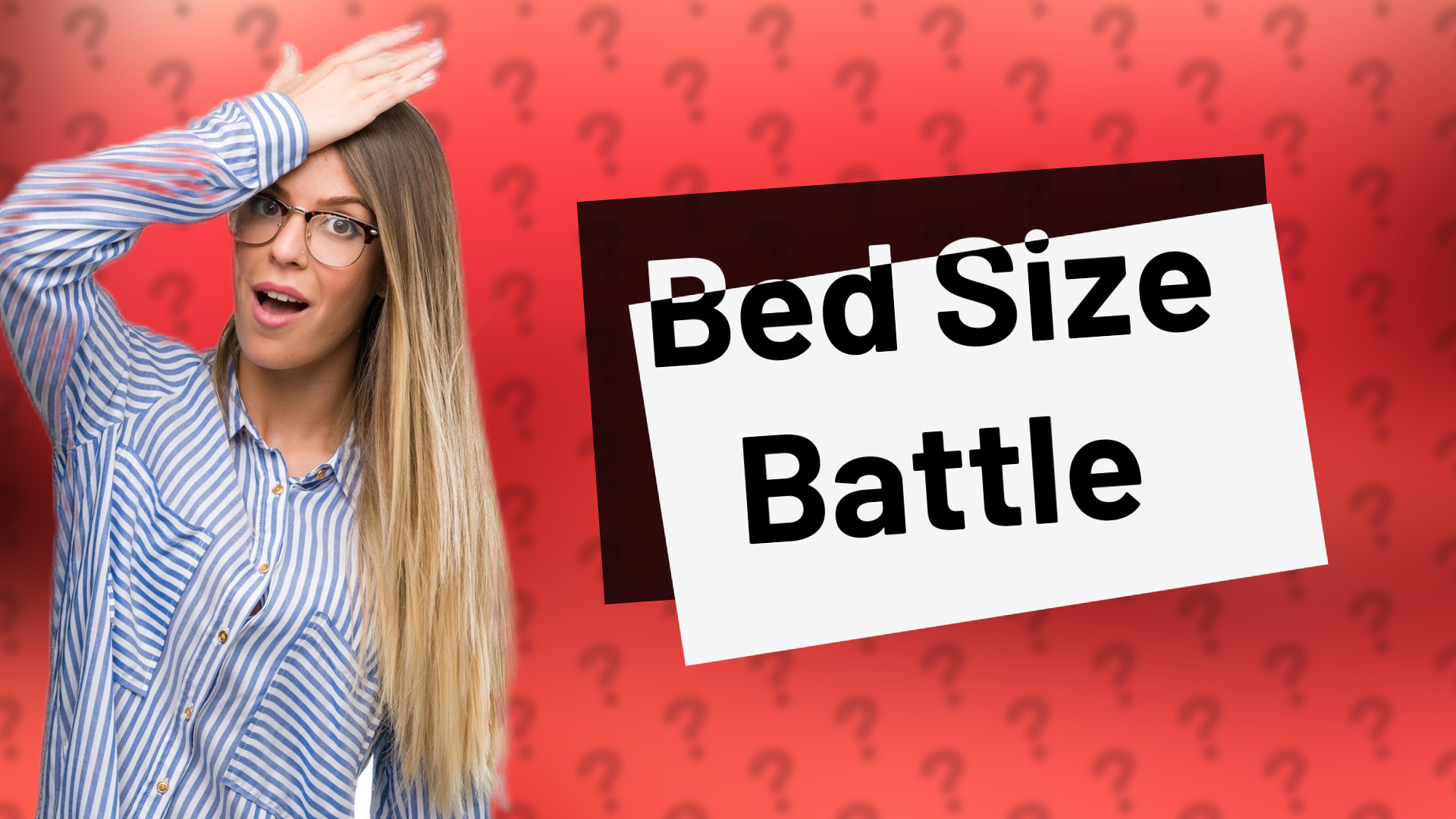 Bed Size Battle