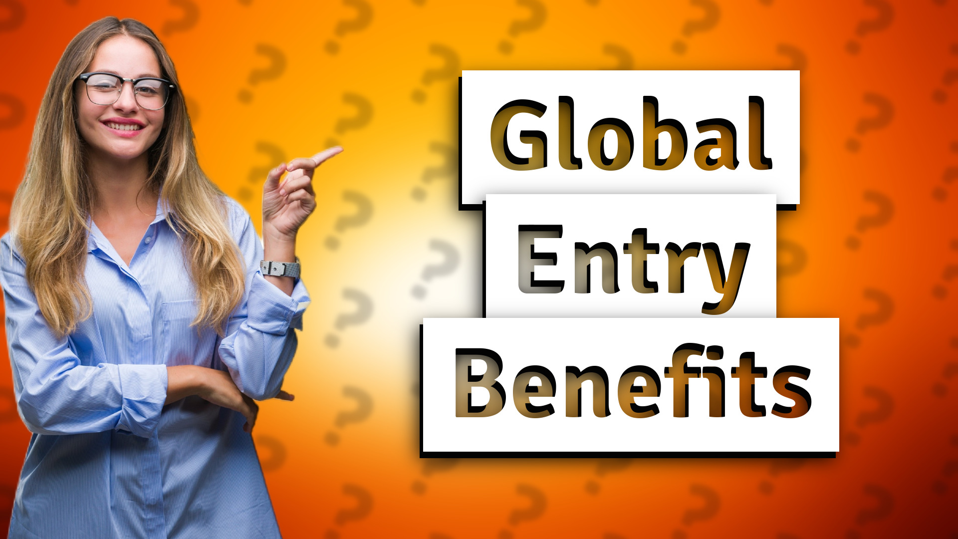 Global Entry Benefits
