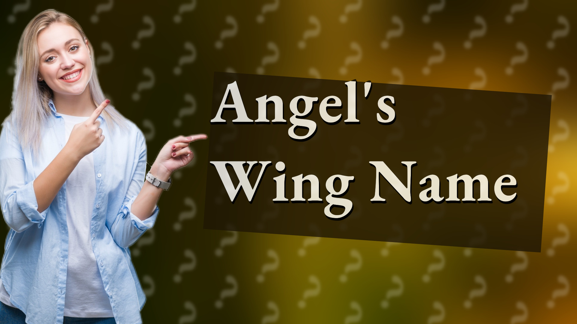Angel's Wing Name