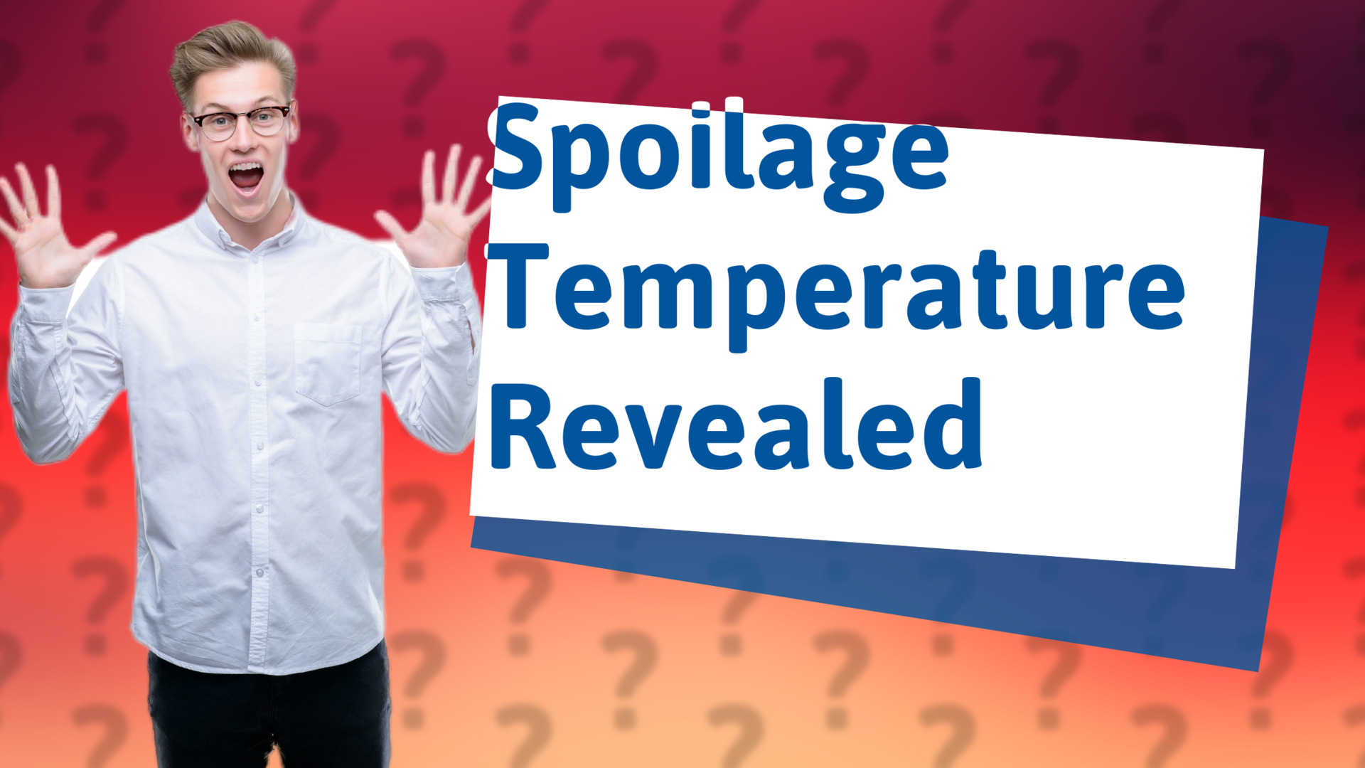 Spoilage Temperature Revealed