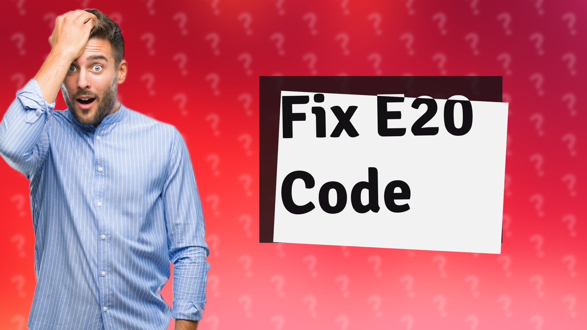 Fix E20 Code