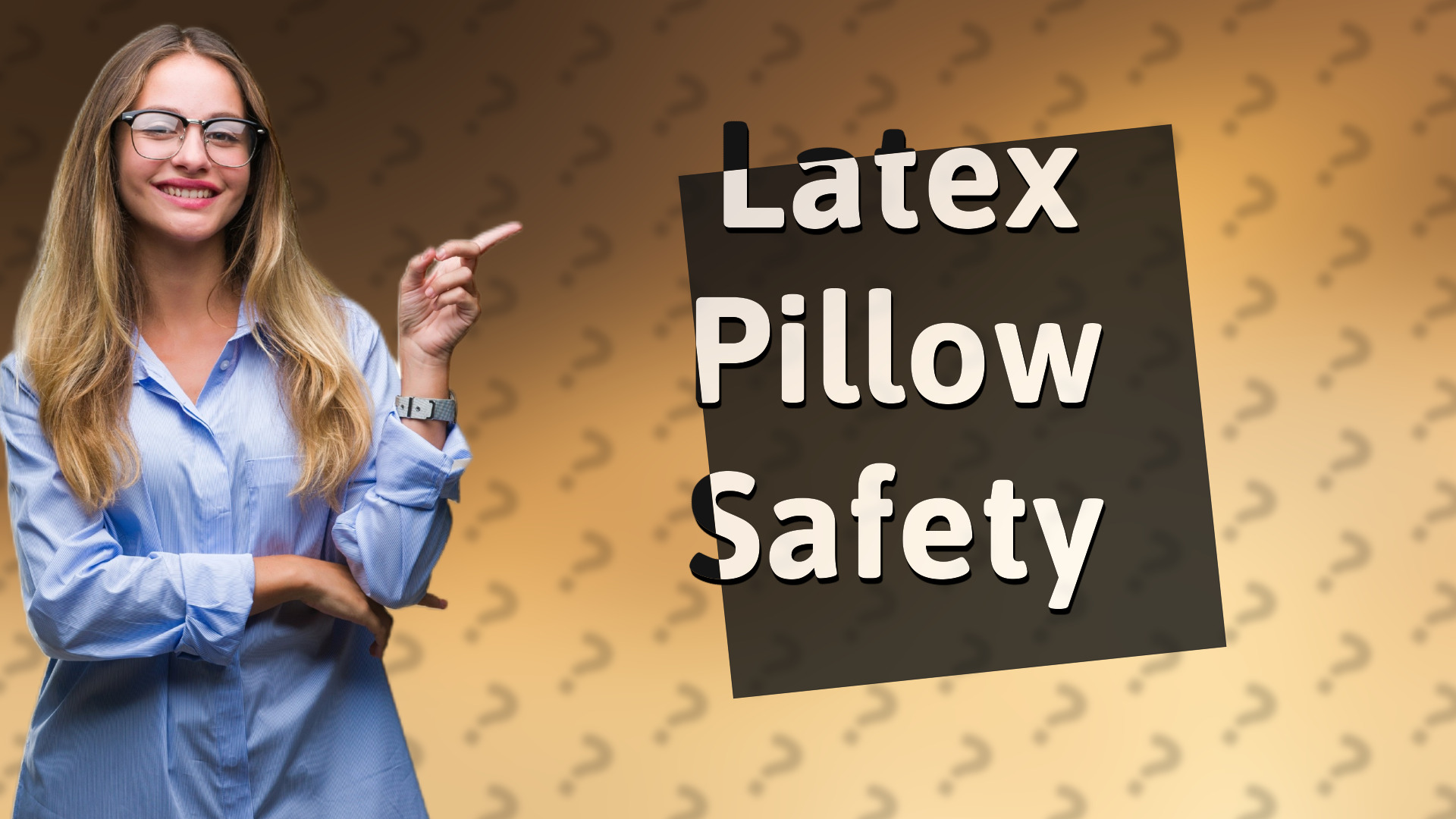 Latex Pillow Safety
