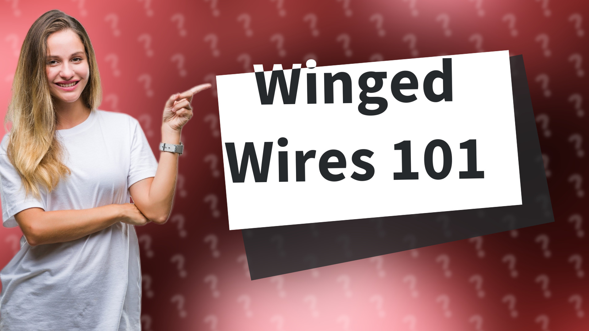 Winged Wires 101