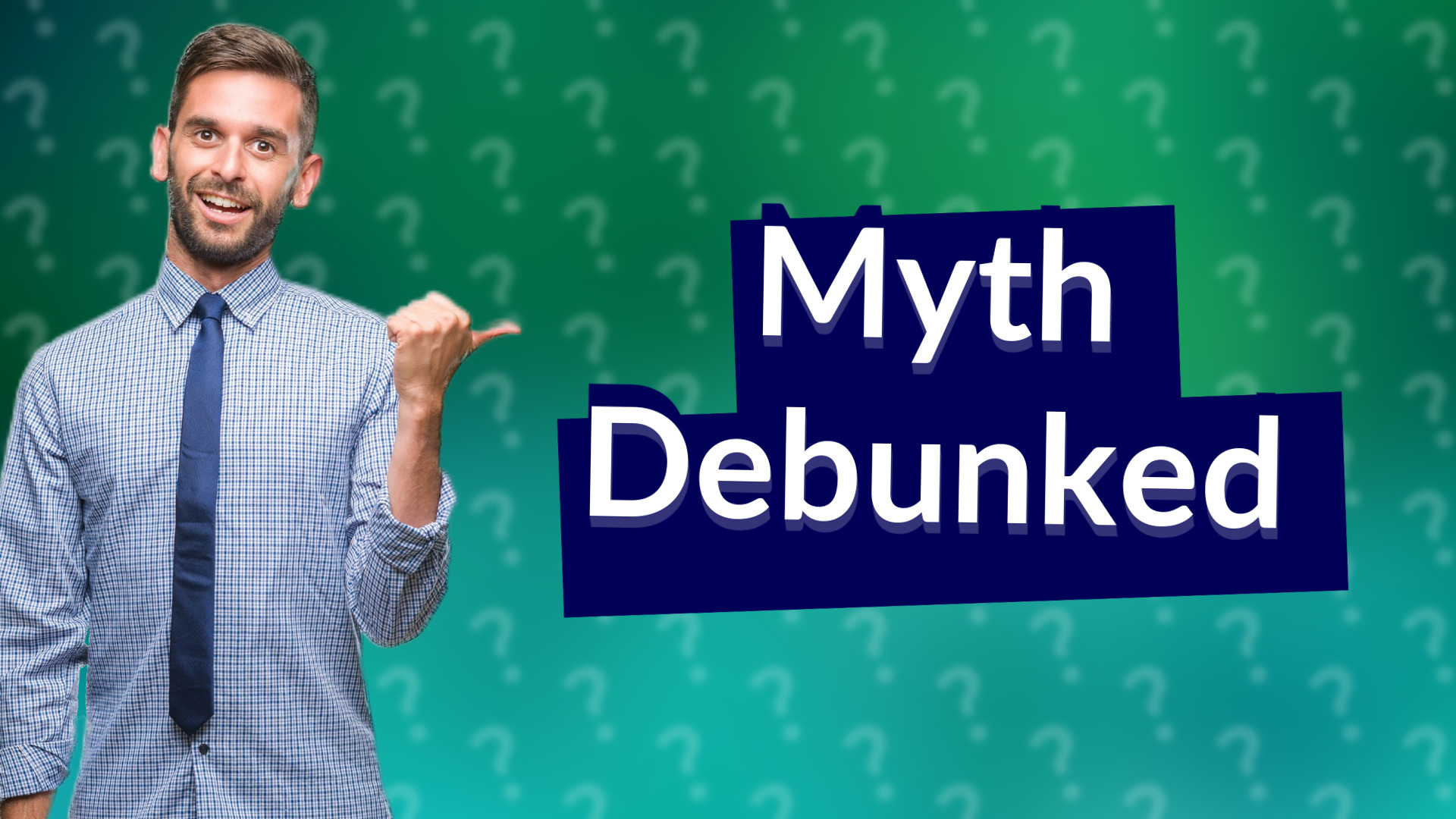 Myth Debunked