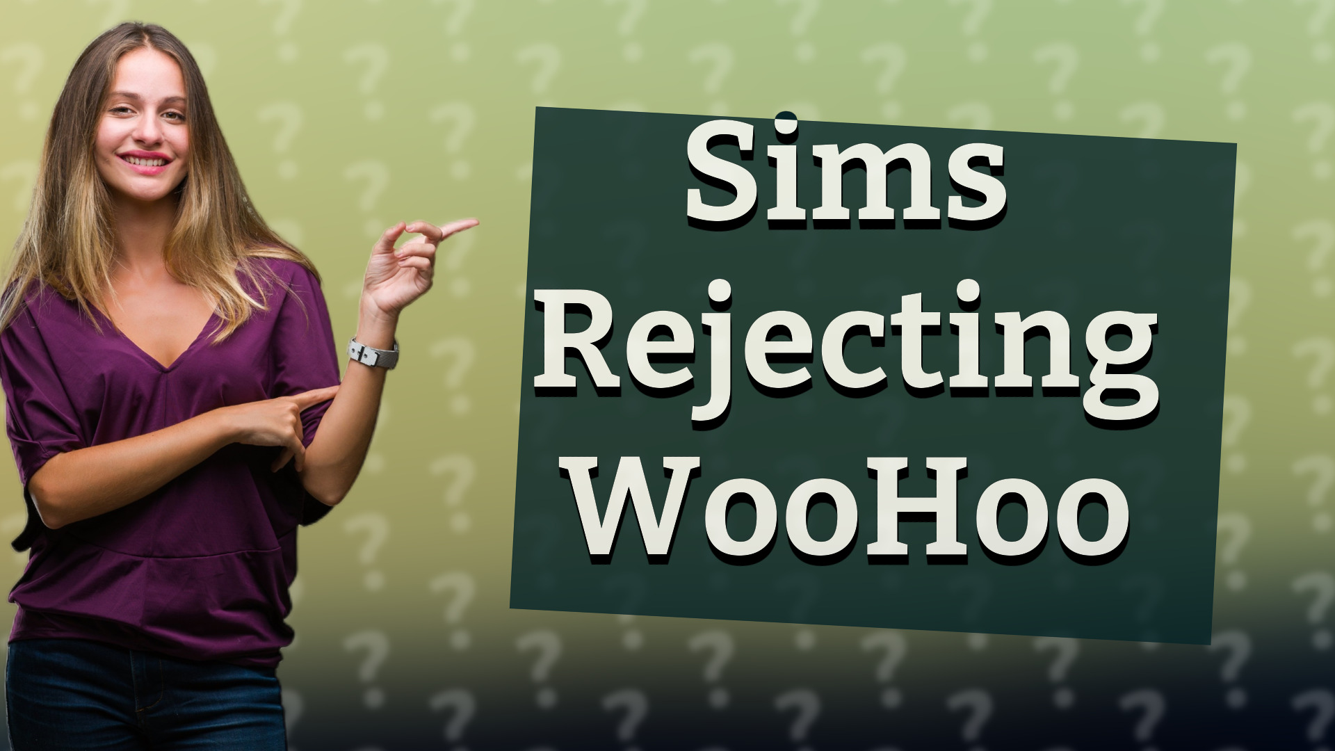 Sims Rejecting WooHoo