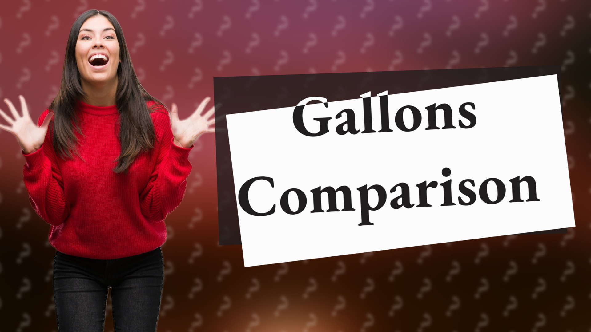 Gallons Comparison
