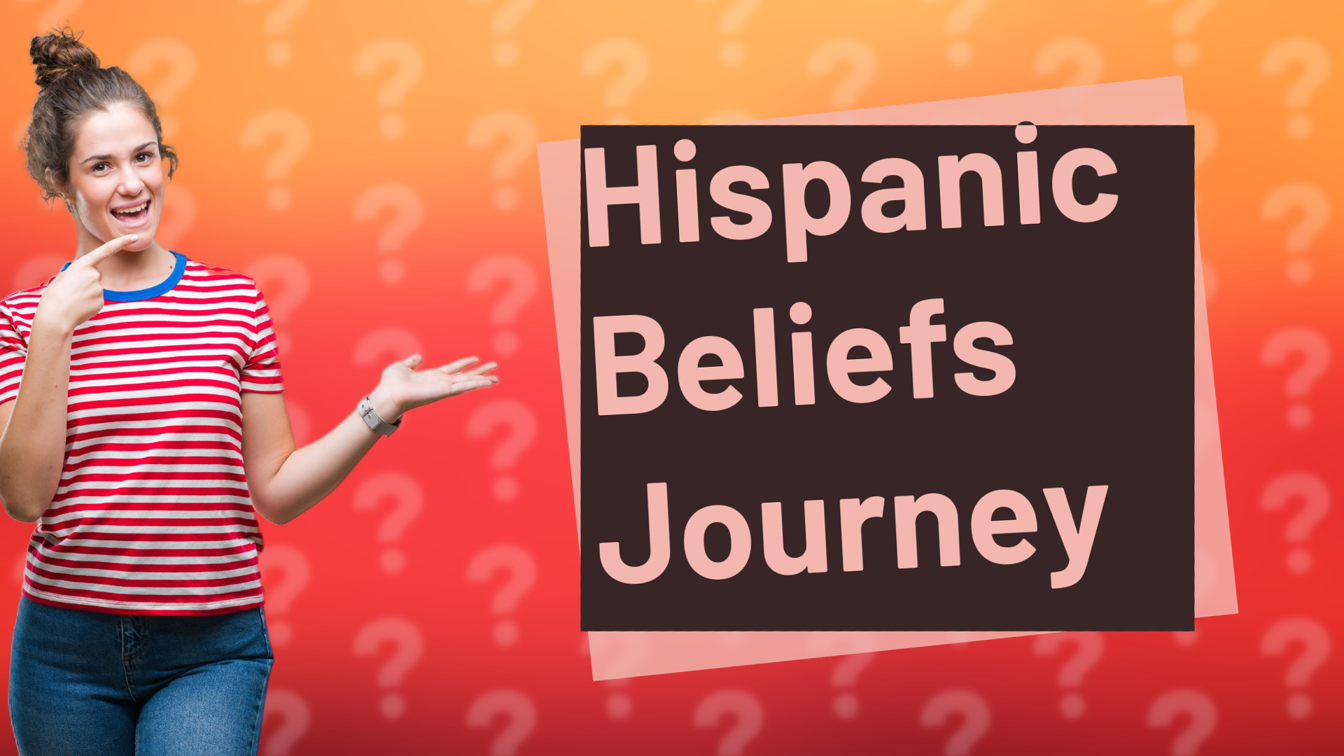 Hispanic Beliefs Journey