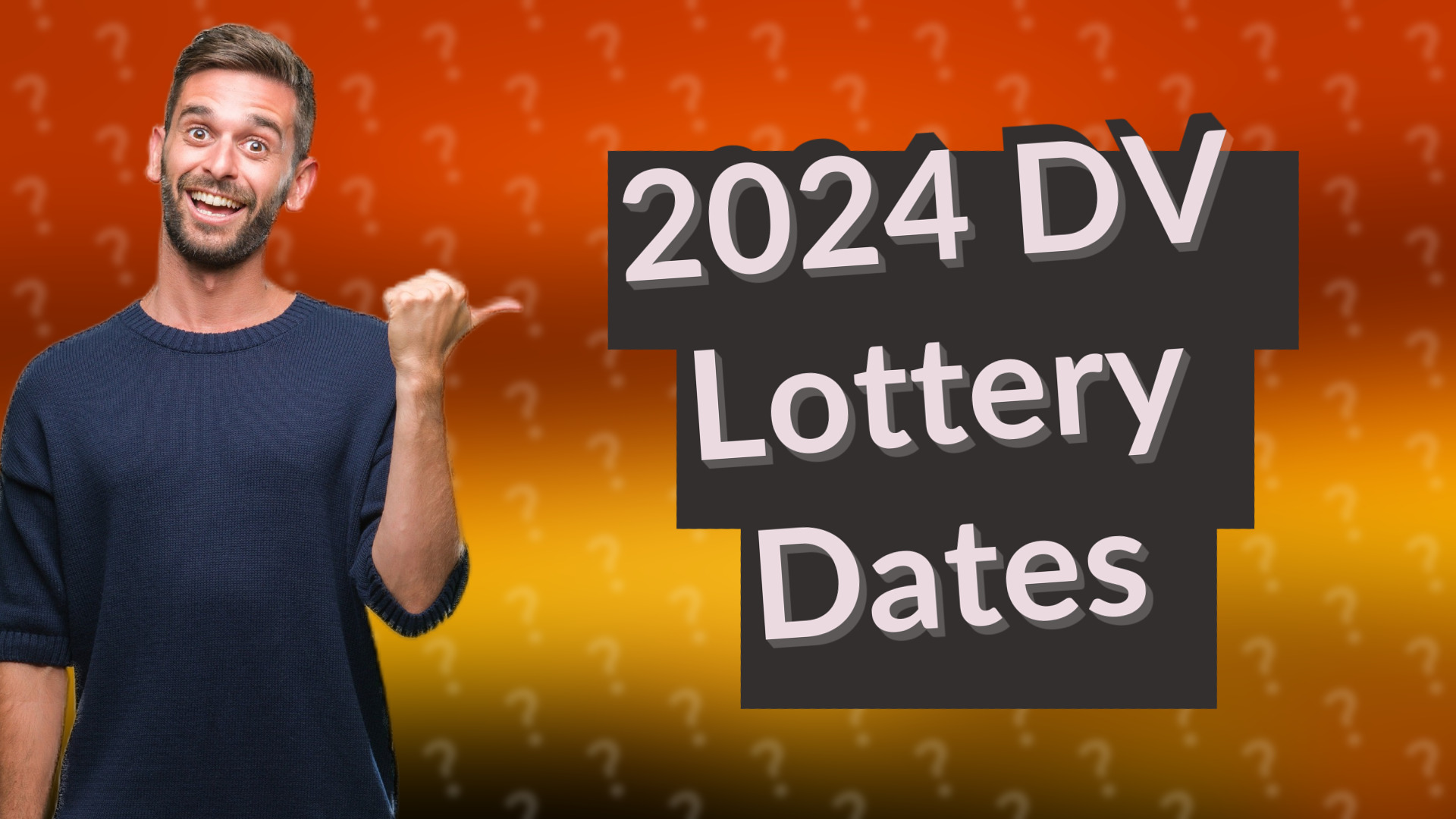 2024 DV Lottery Dates