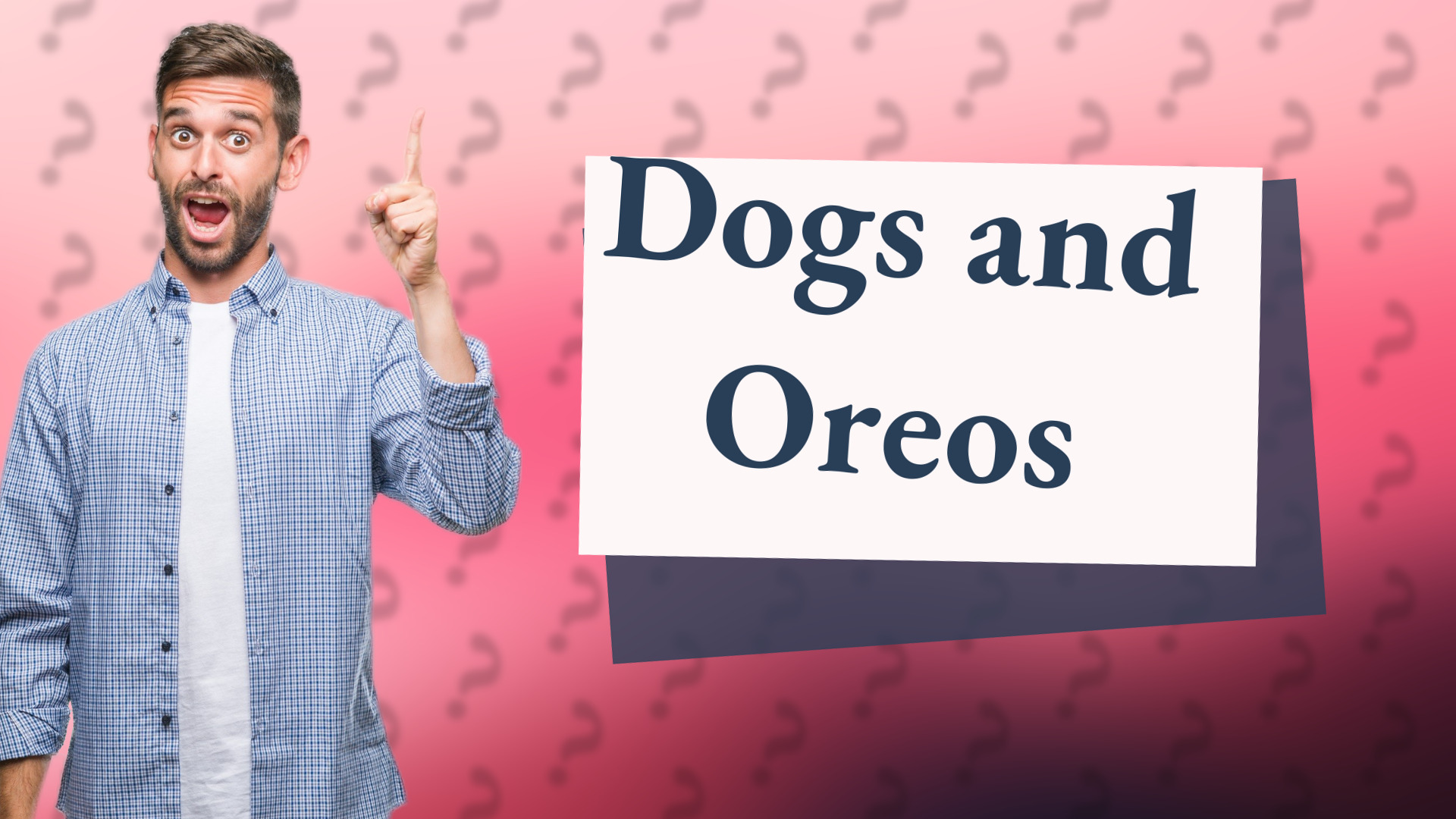 Dogs and Oreos
