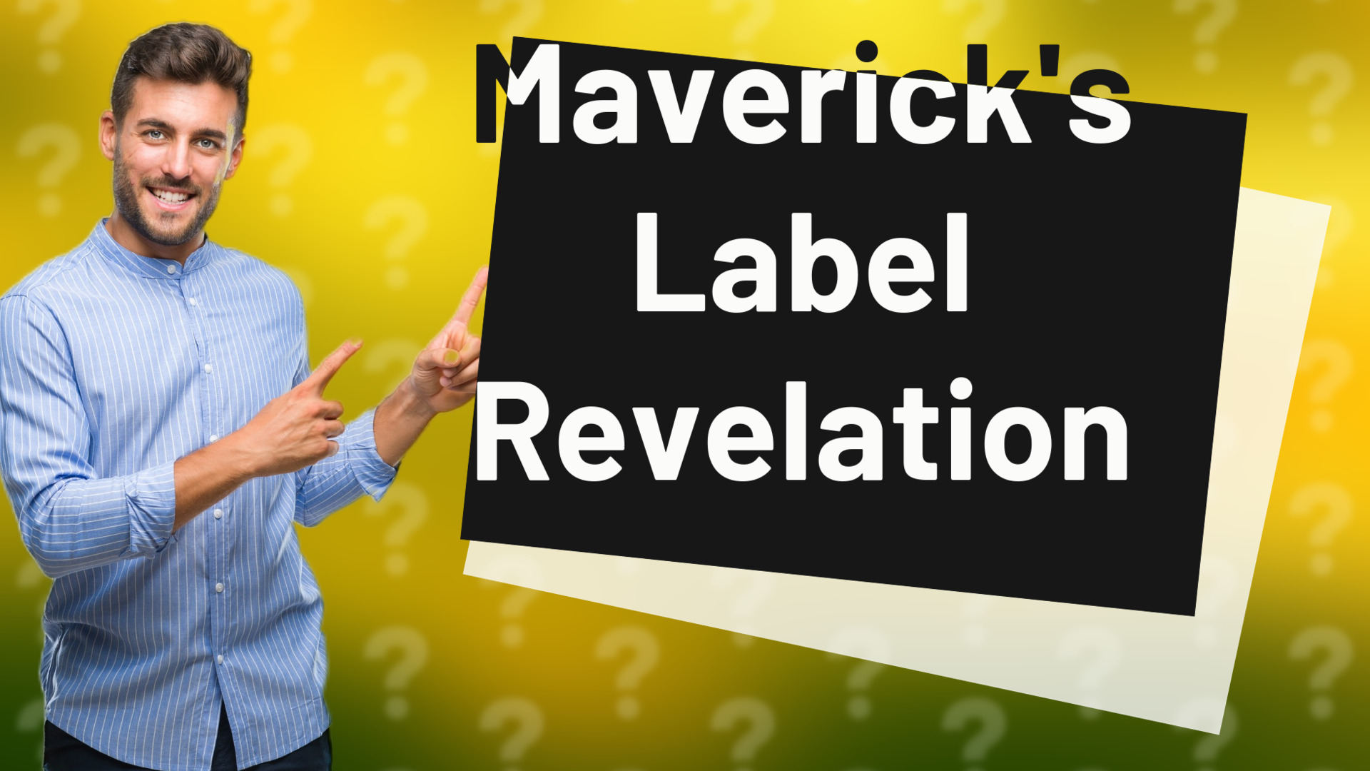 Maverick's Label Revelation